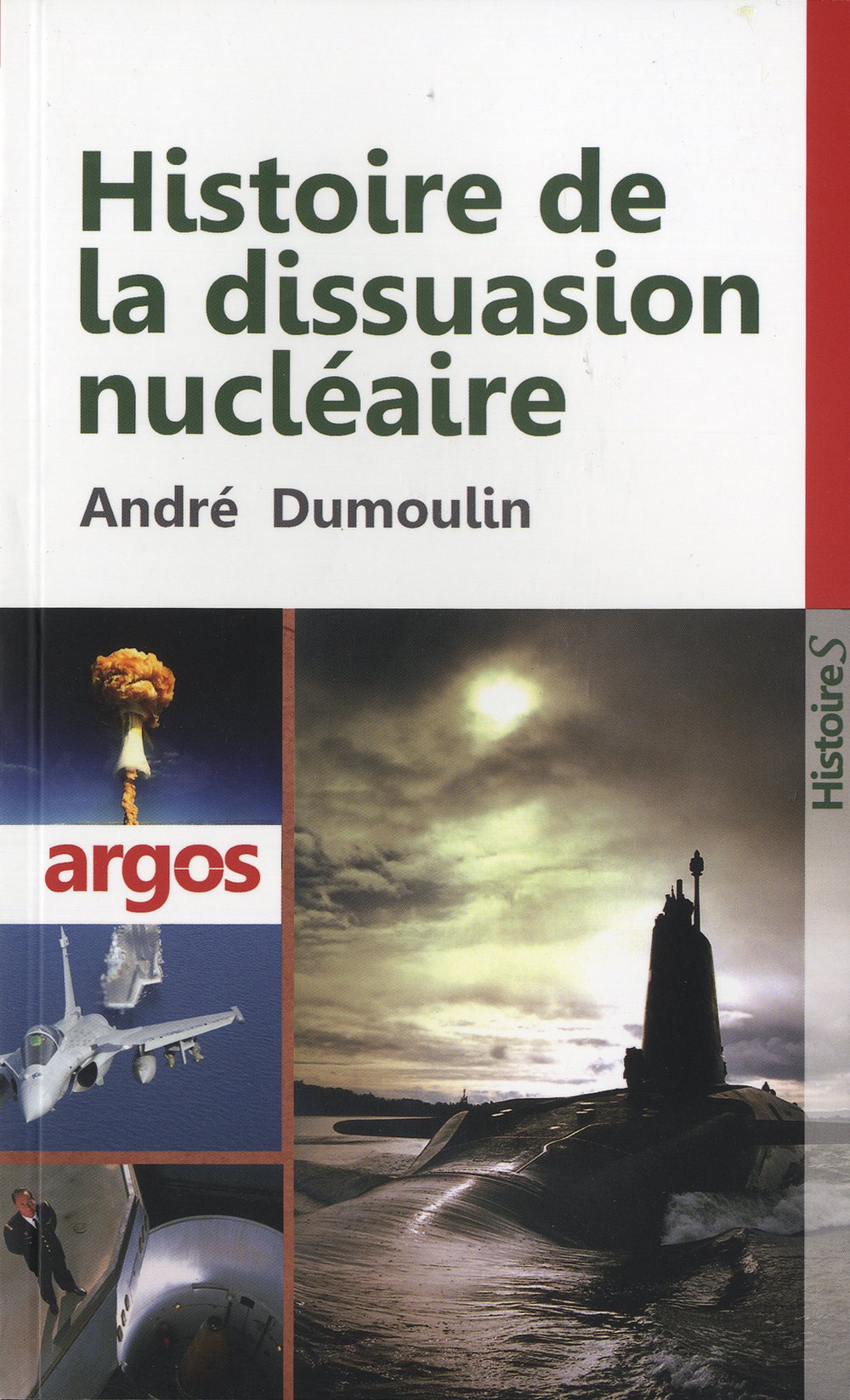 Histoire de la dissuasion nucléaire 9782366140040