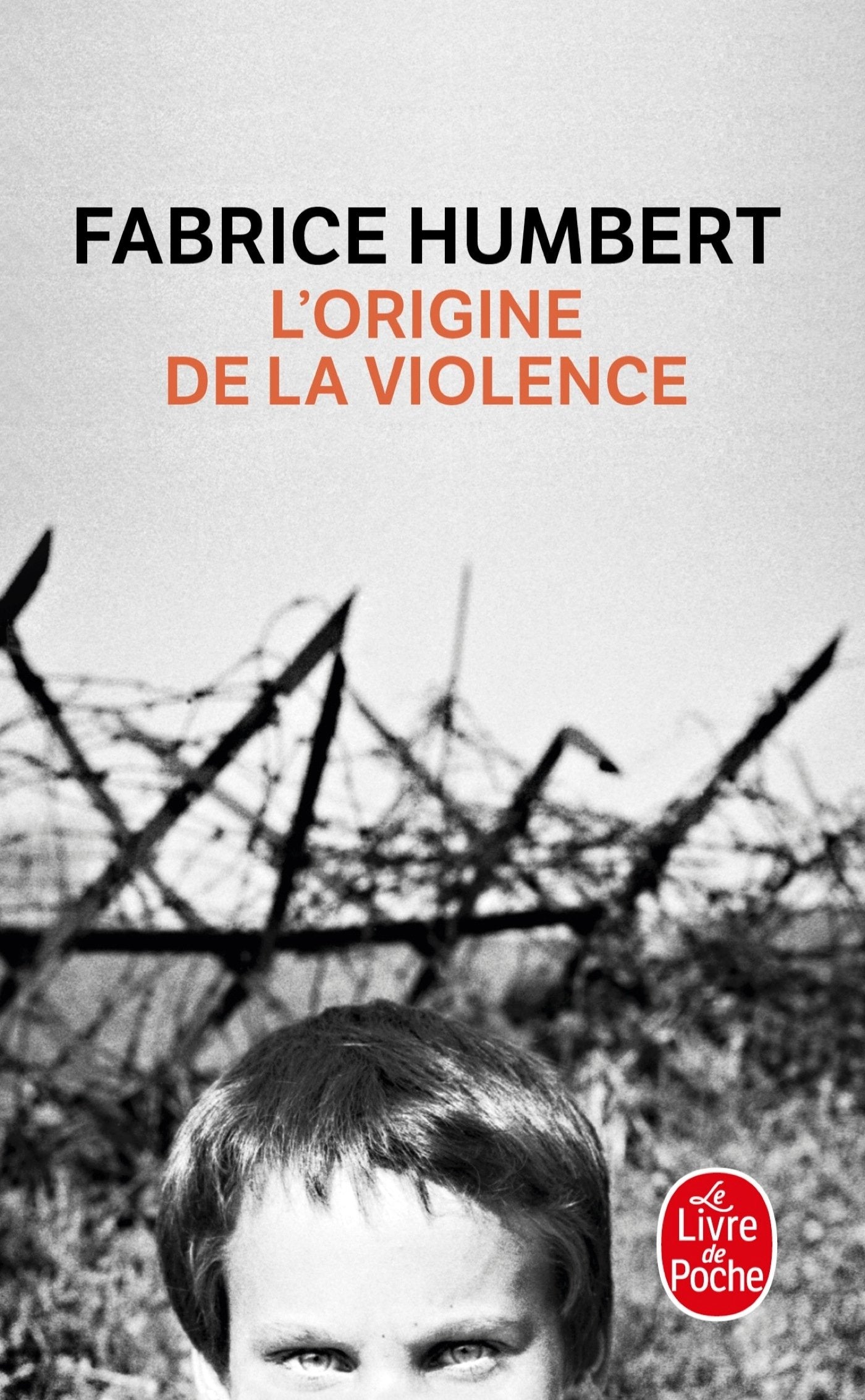 L'Origine de la violence - Prix Renaudot Poche 2010 9782253129462
