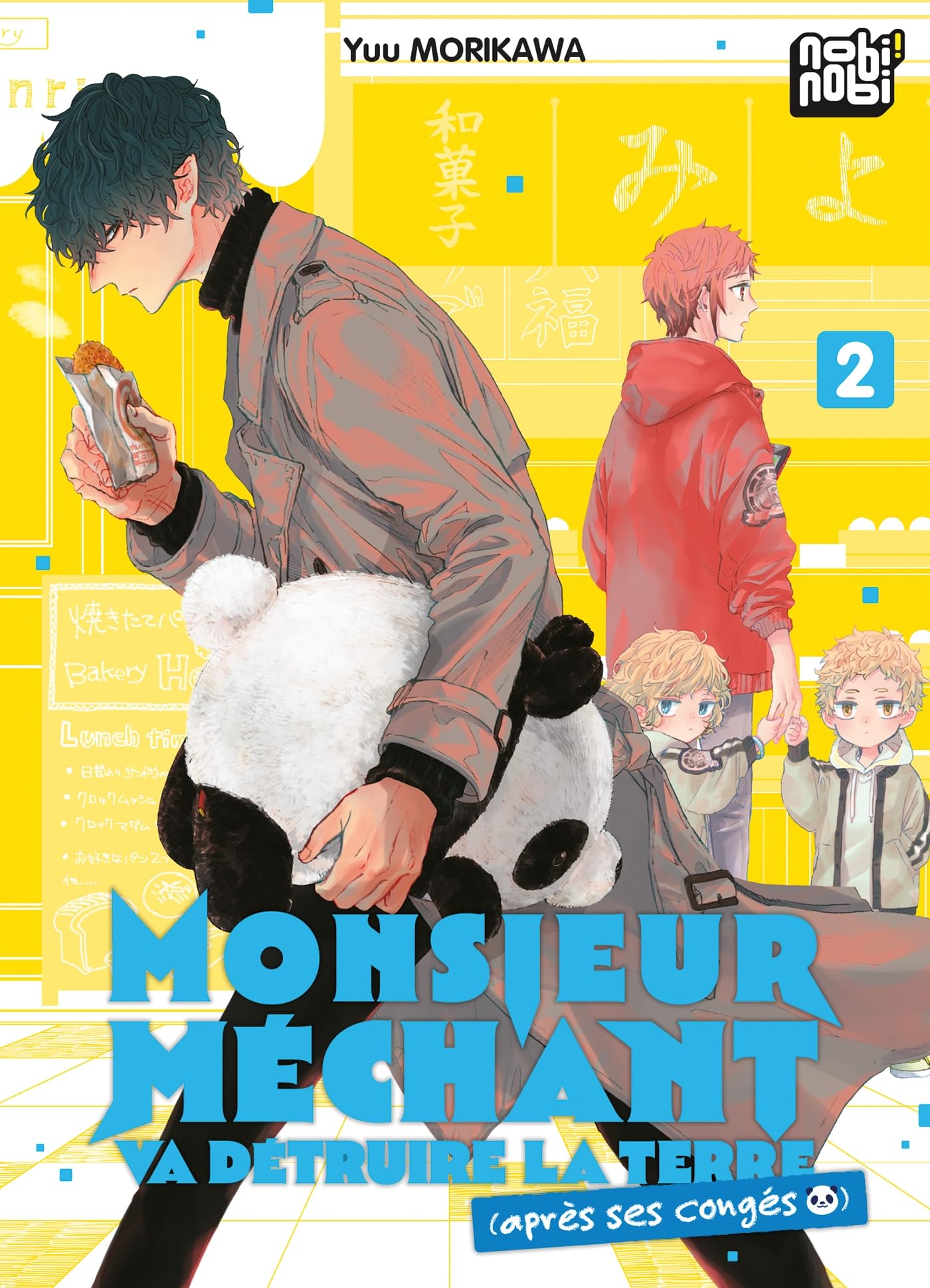 Monsieur Méchant va détruire la terre (après ses congés) T02 9782373499582