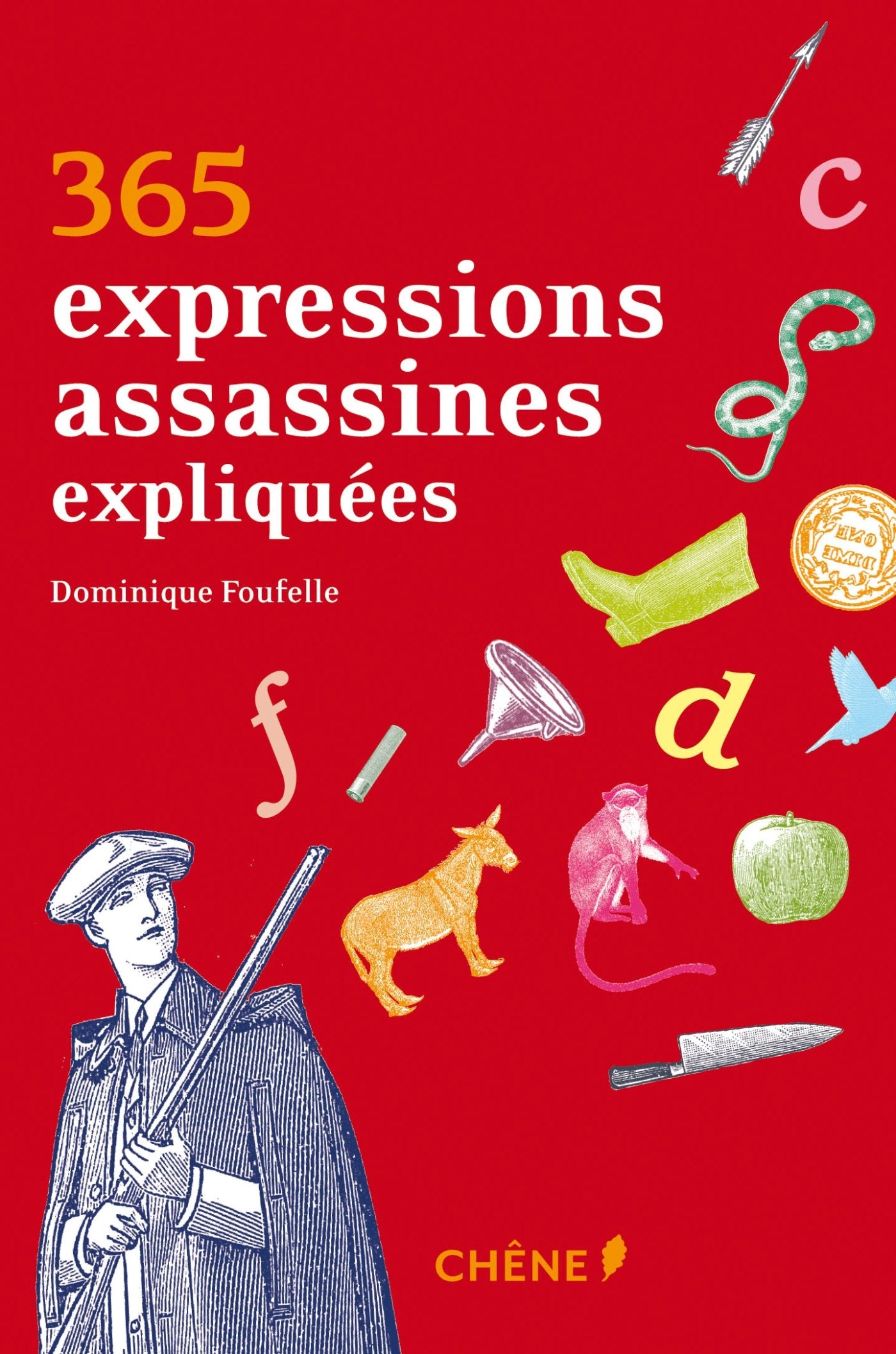 365 expressions assassines expliquées 9782812307874