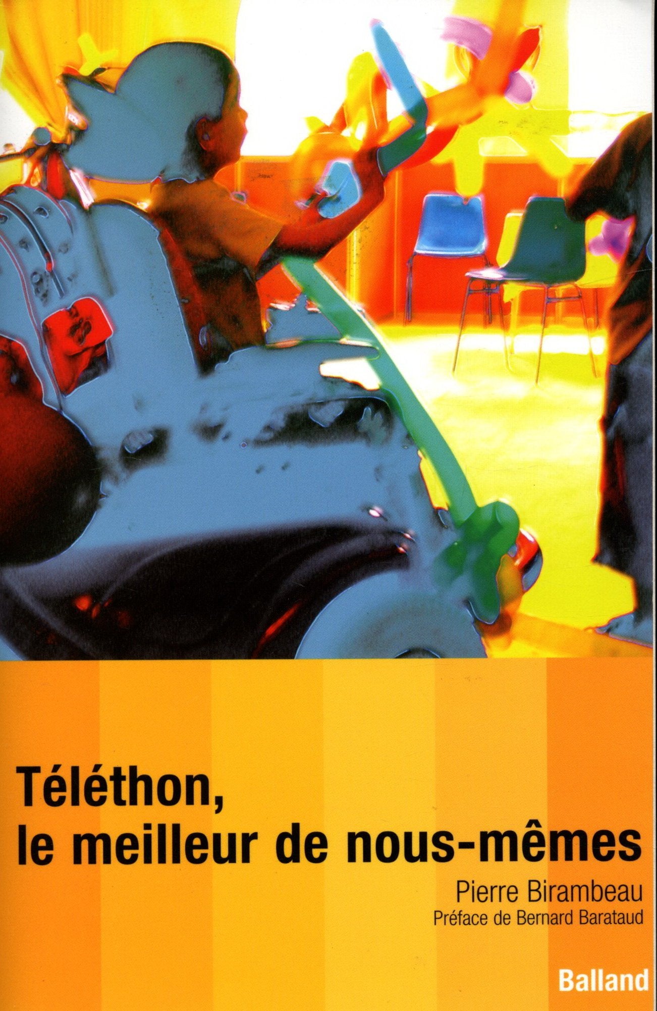 Téléthon, le meilleur de nous-mêmes 9782715814684
