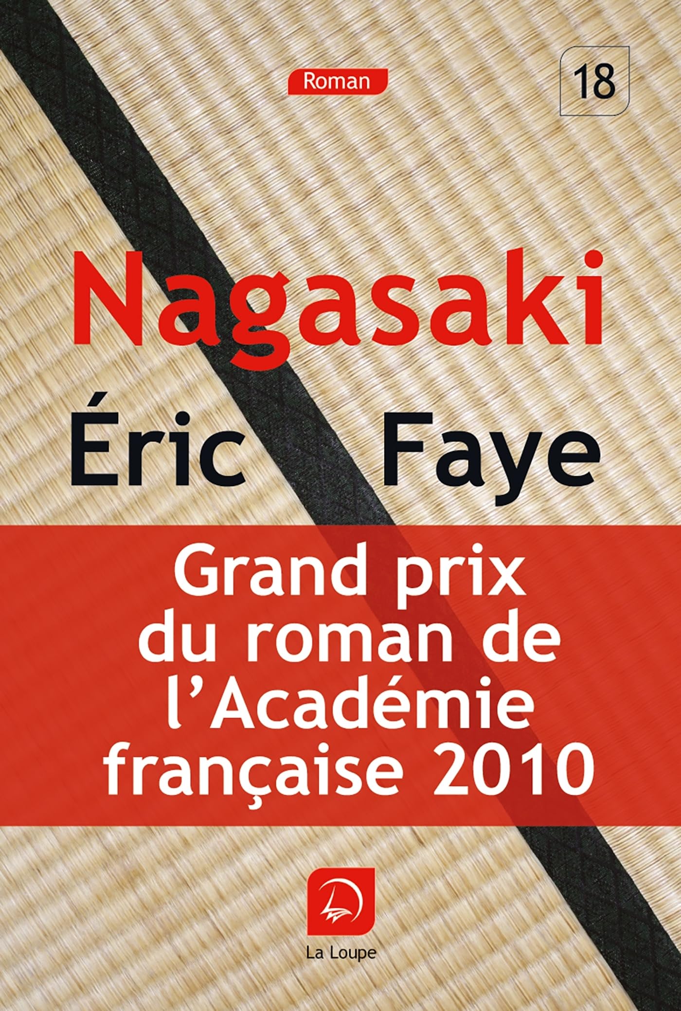 Nagasaki - Grand prix du roman de l'Académie Française 2010 9782848683669