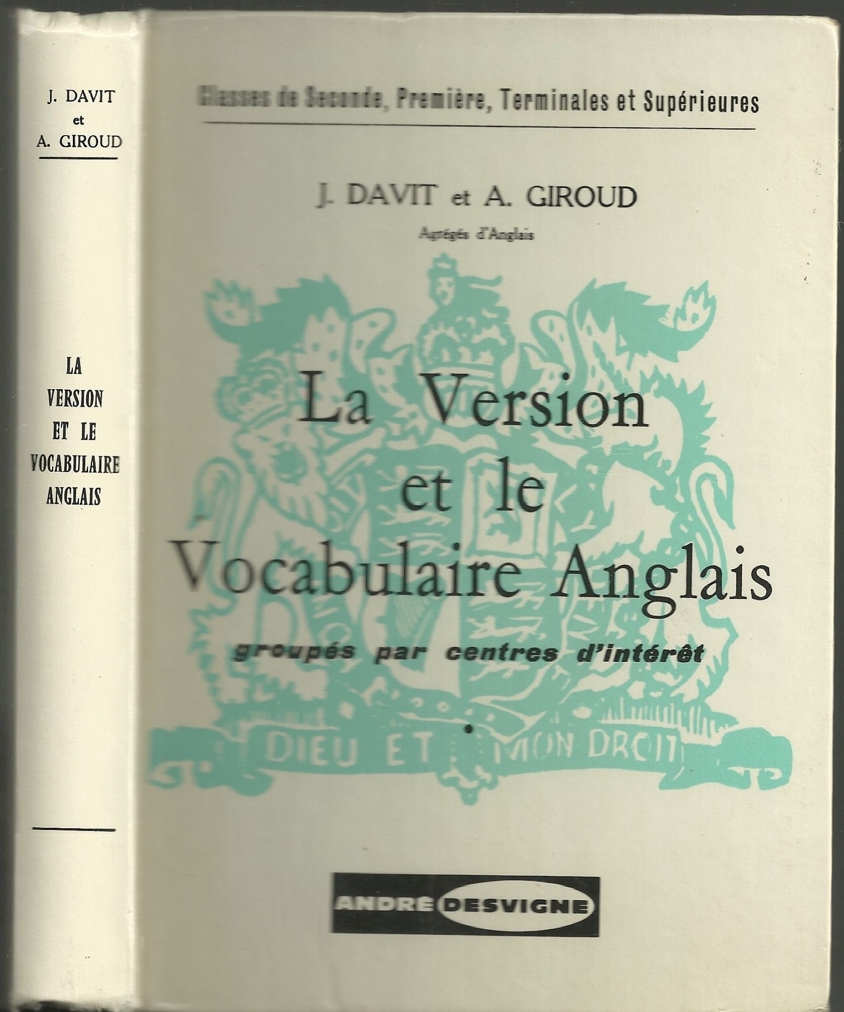 La Version et le vocabulaire anglais: Classes de 2de, 1re, terminales et supérieures 9782703700326