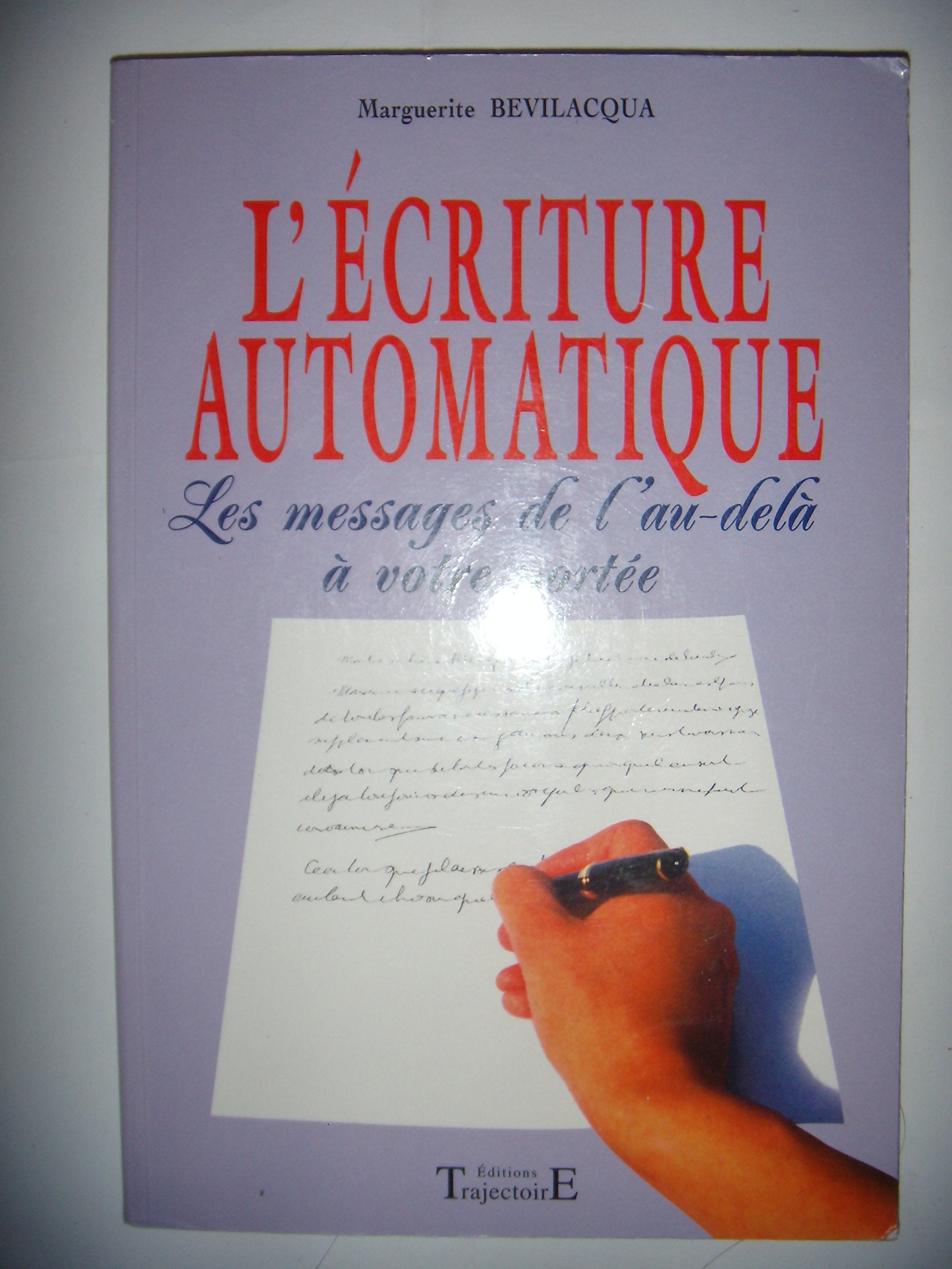 L'écriture automatique 9782841971534