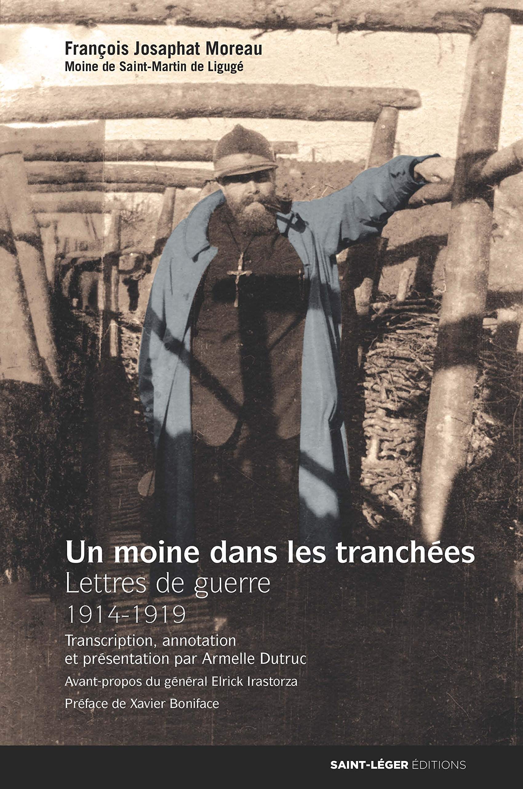 Un moine dans les tranchées: Lettres de guerre (1914-1919) 9782364523562
