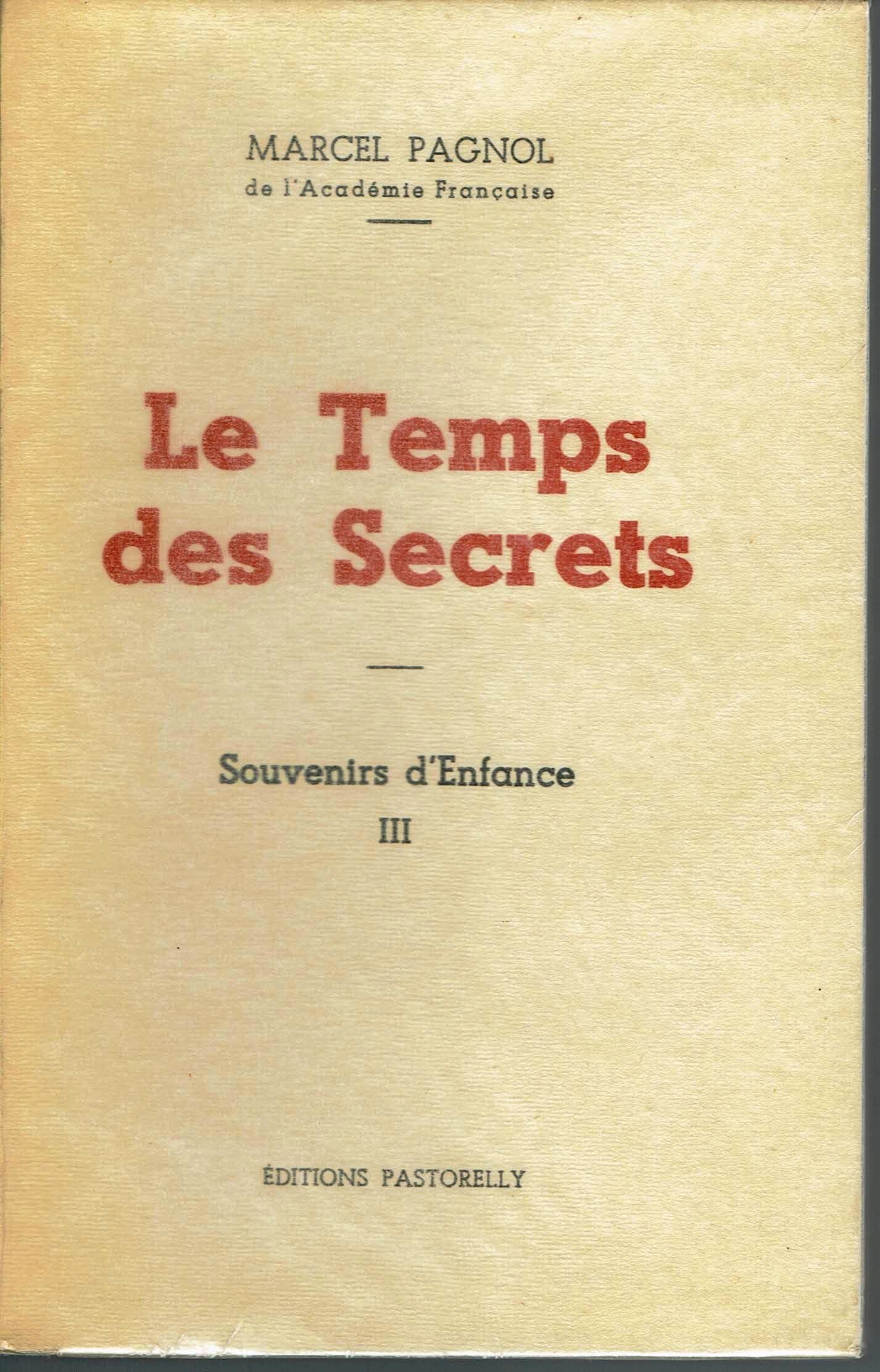 Le temps des secrets : Tome 3 : Souvenirs d'enfance