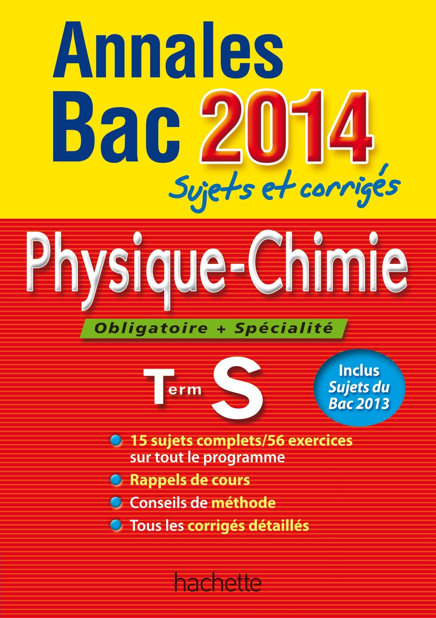 Physique-Chimie Tle S: Sujets et corrigés 9782011700094