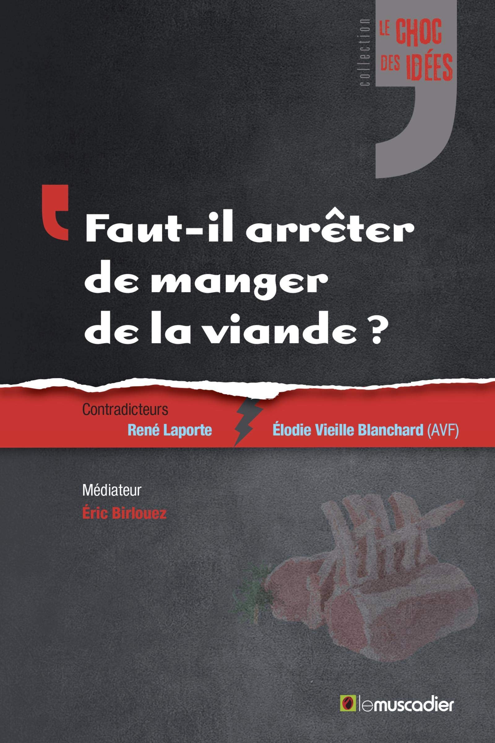 FAUT IL ARRETER DE MANGER DE LA VIANDE 9791090685239