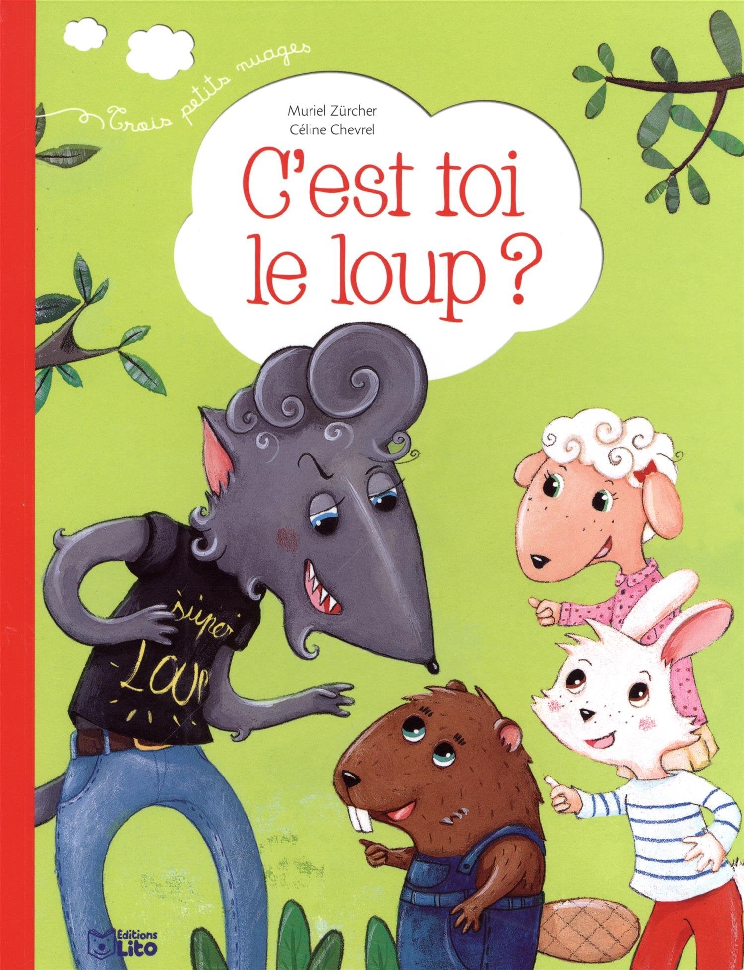 C'est toi le loup ? 9782244407456