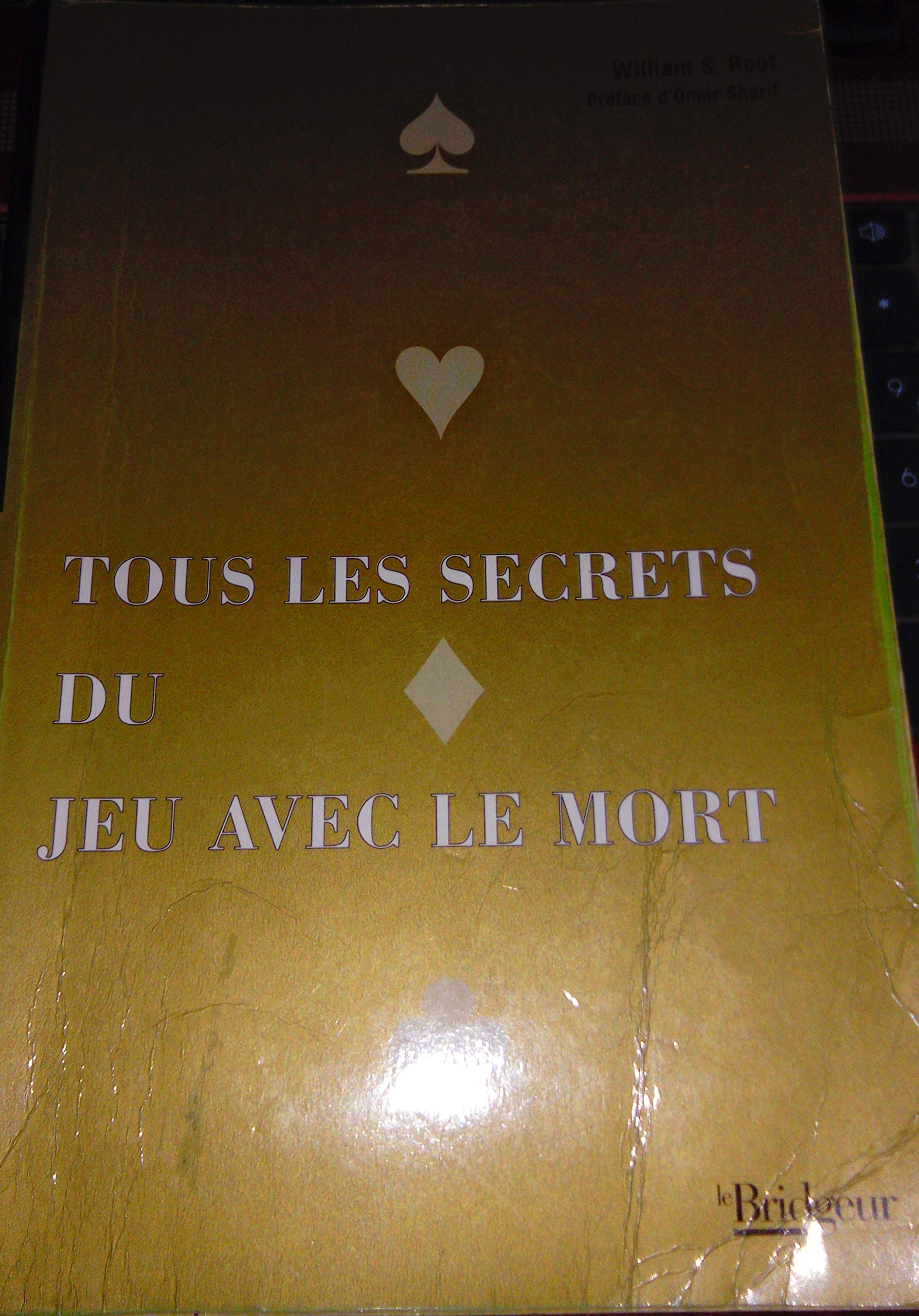 Tous les secrets du jeu avec le mort 9782905660954