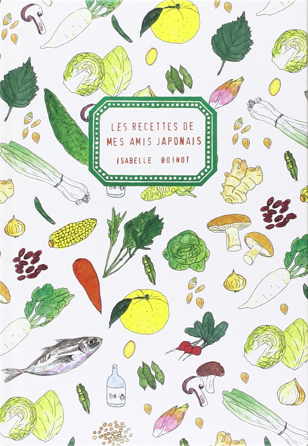 Les recettes de mes amis japonais 9782366241785