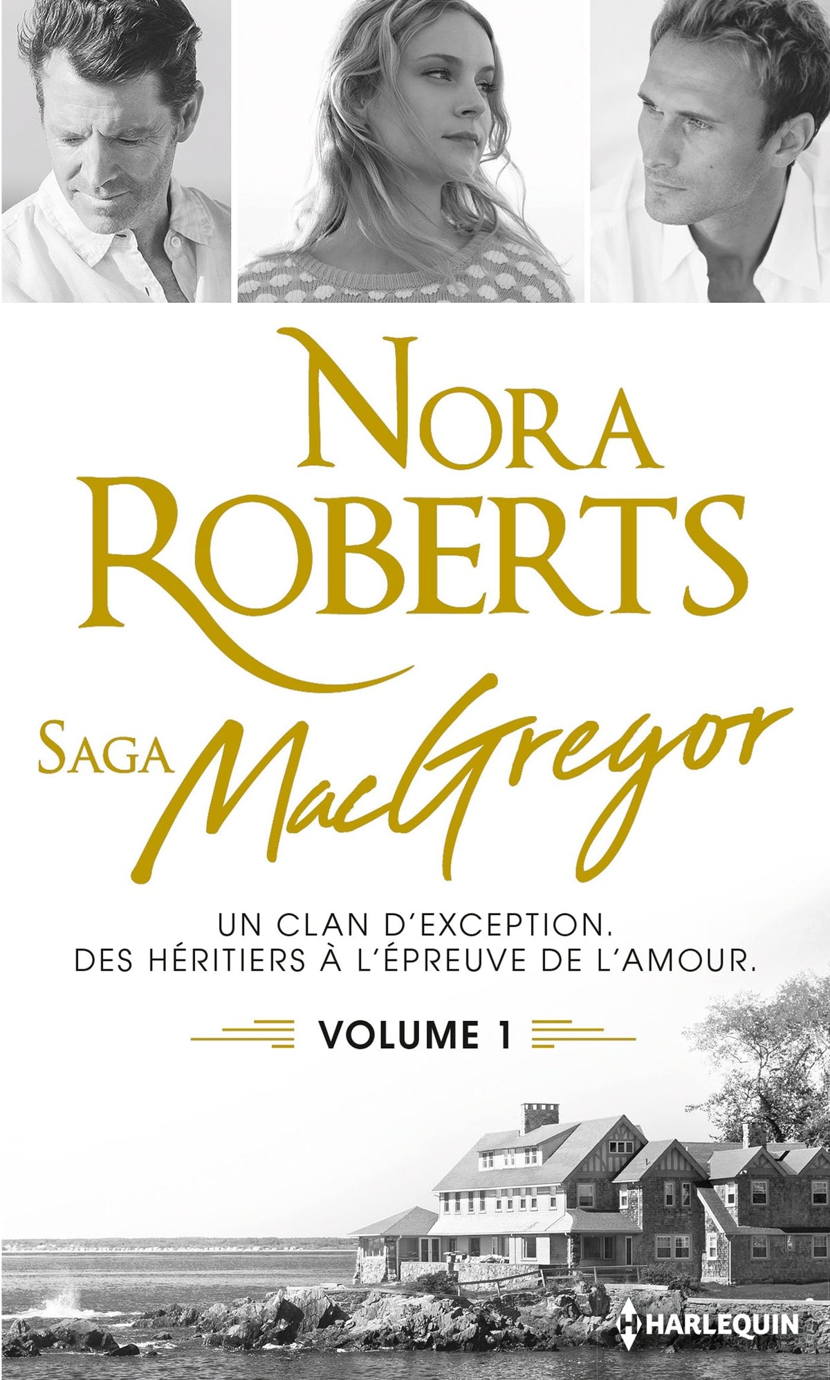 La fierté des MacGregor ; Une rebelle chez les MacGregor ; Les héritiers ennemis 9782280365475
