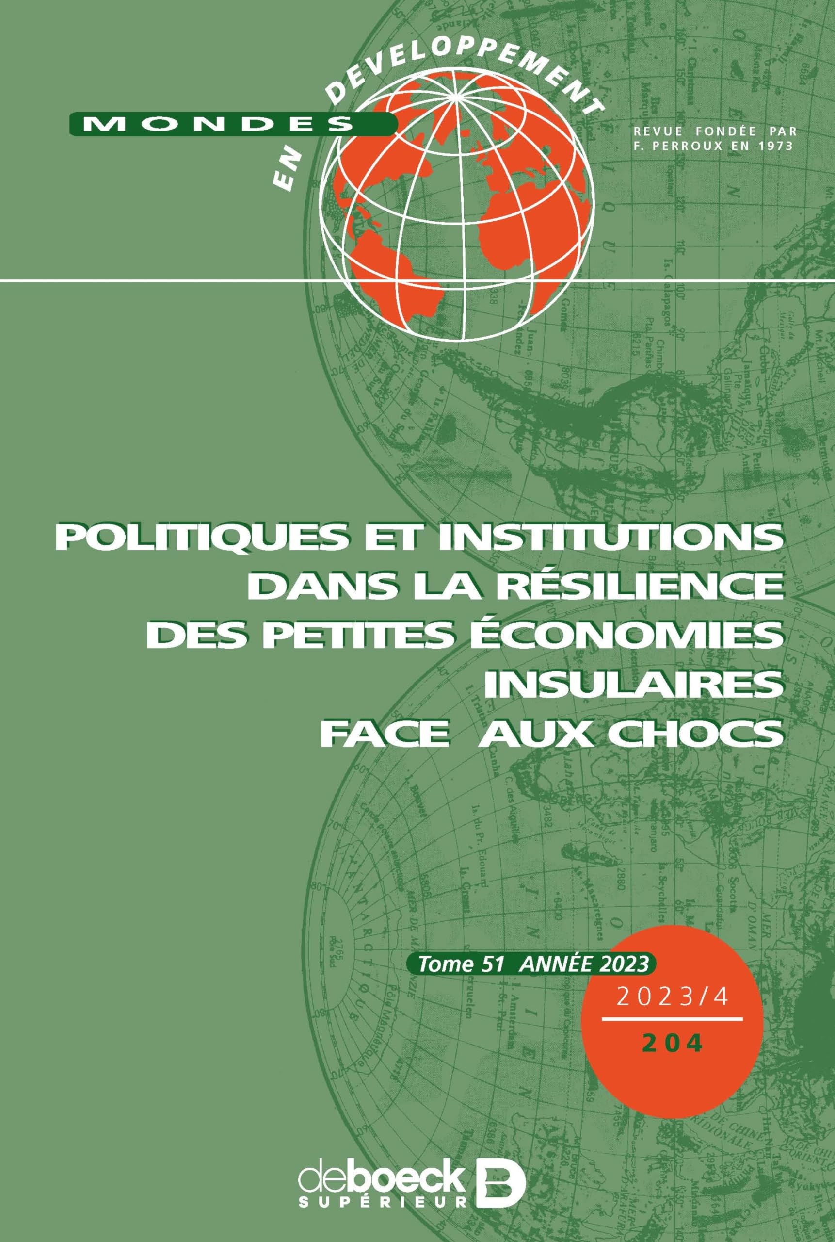 Mondes en développement n° 204 - Politiques et institutions dans la résilience des petites économies 9782807398788