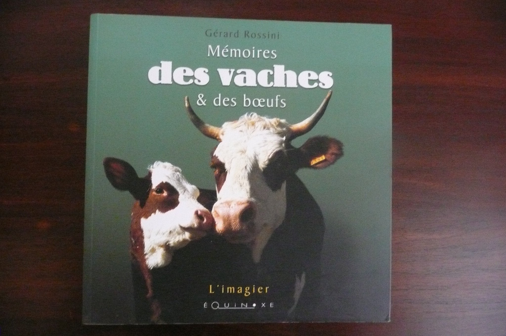 Mémoires des vaches et des boeufs 9782841353026