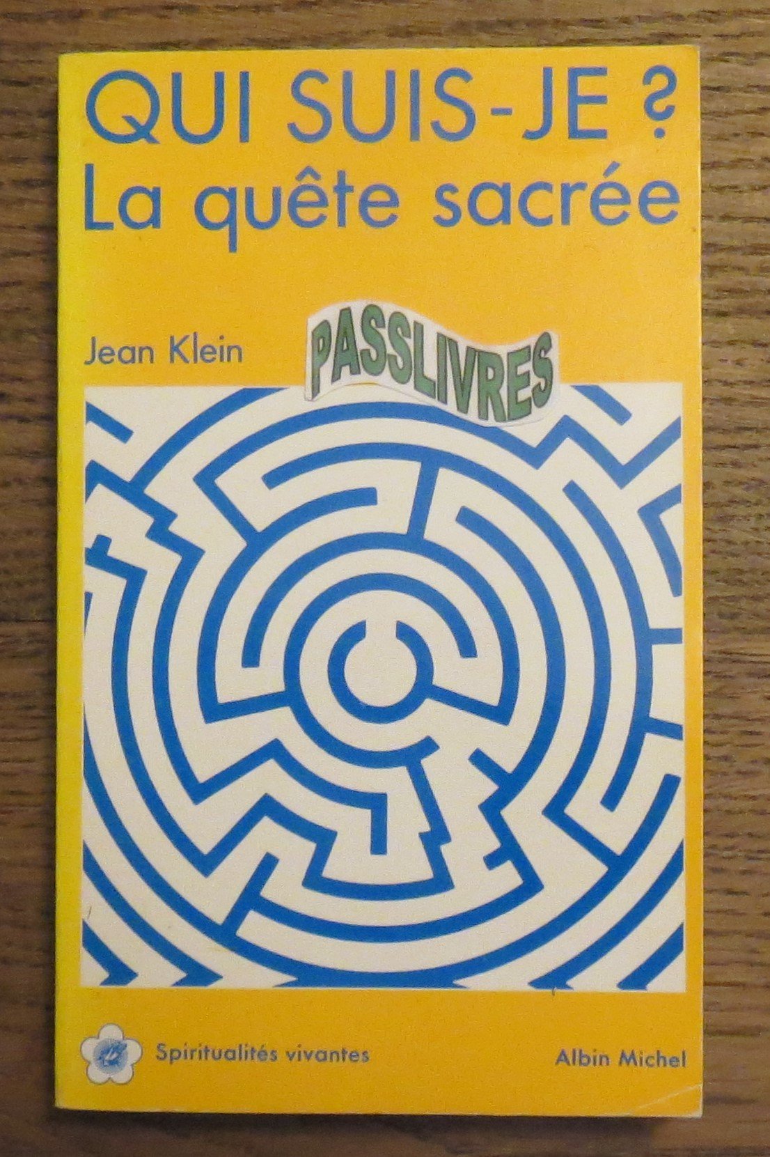 Qui suis-je ? La Quête sacrée 9782226036650