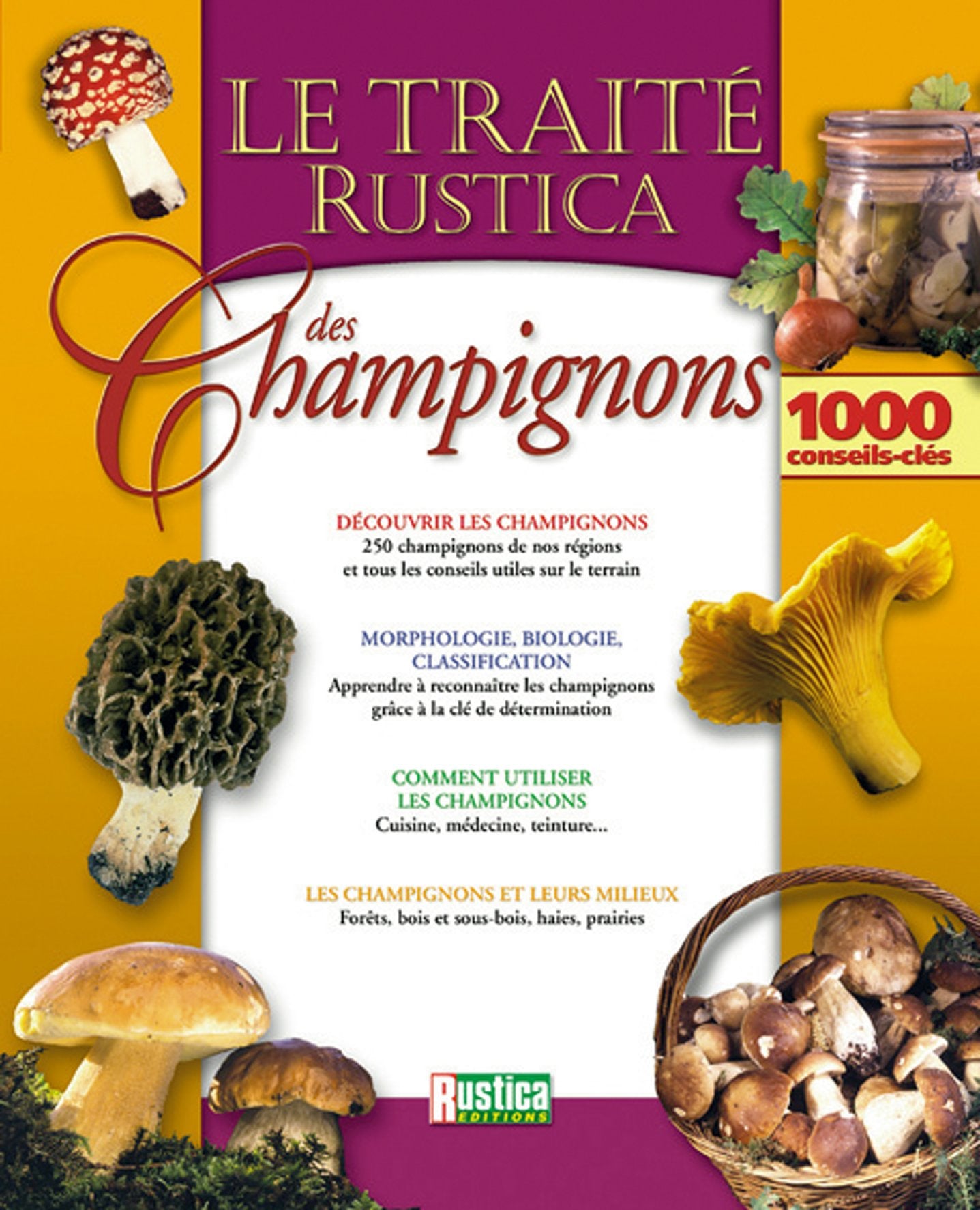 Traités : Traité des champignons 9782840384526