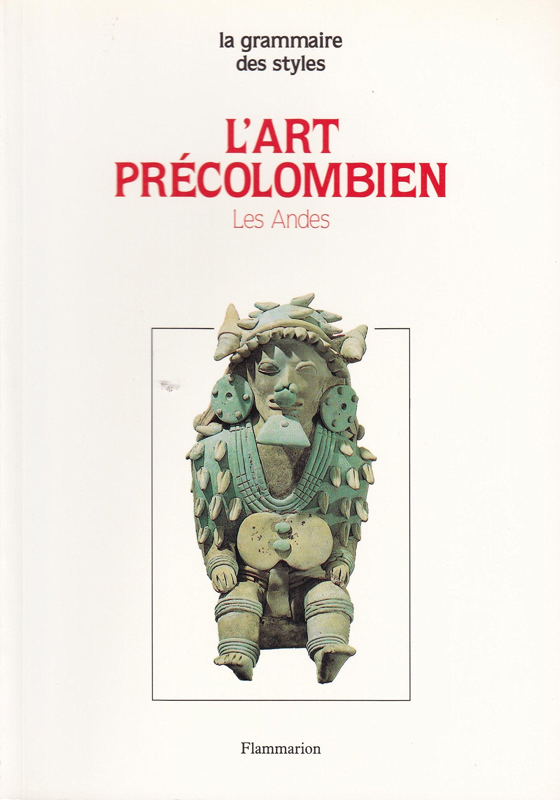 L'ART PRECOLOMBIEN LES ANDES (2) 9782080113870
