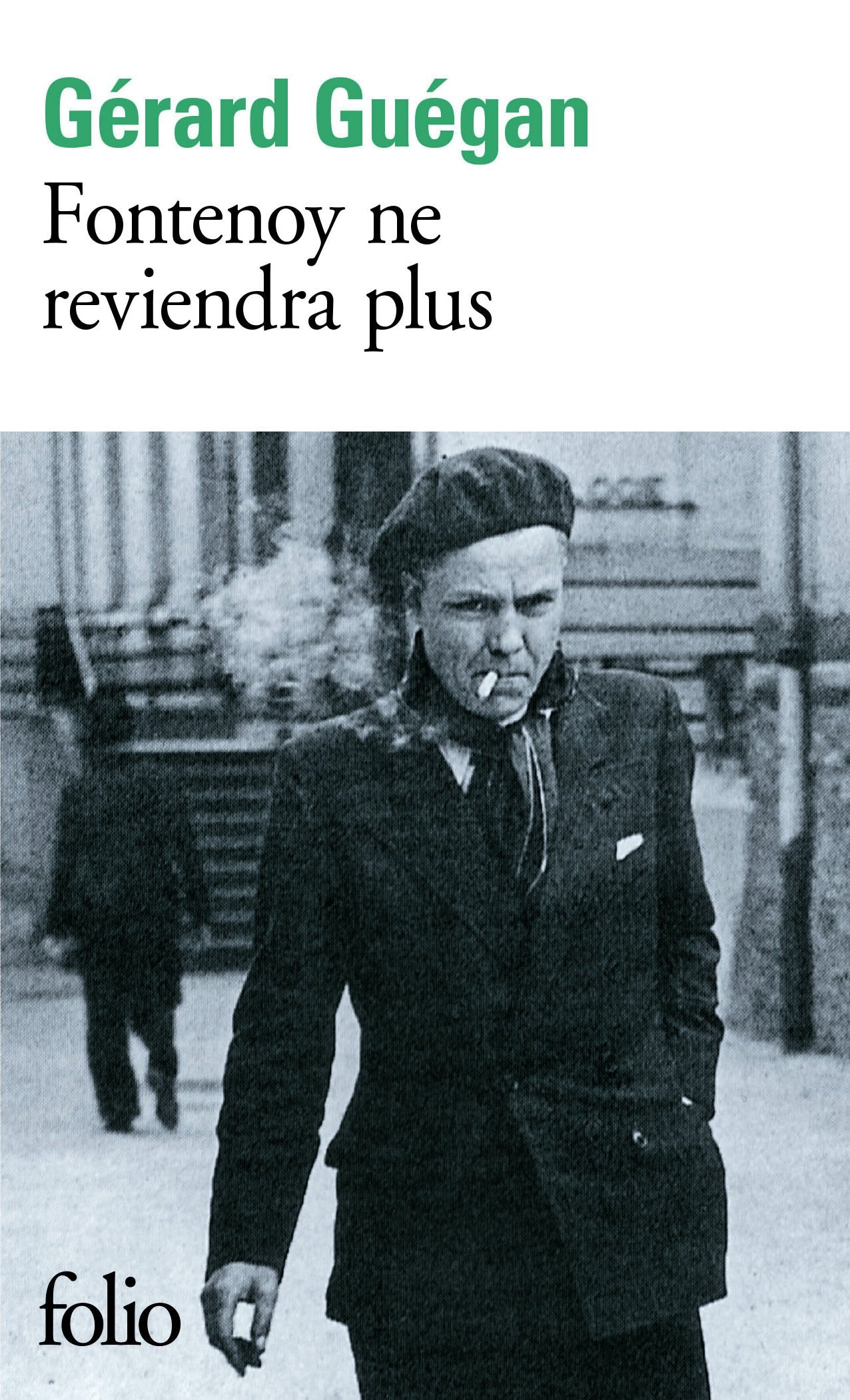 Fontenoy ne reviendra plus 9782070448203