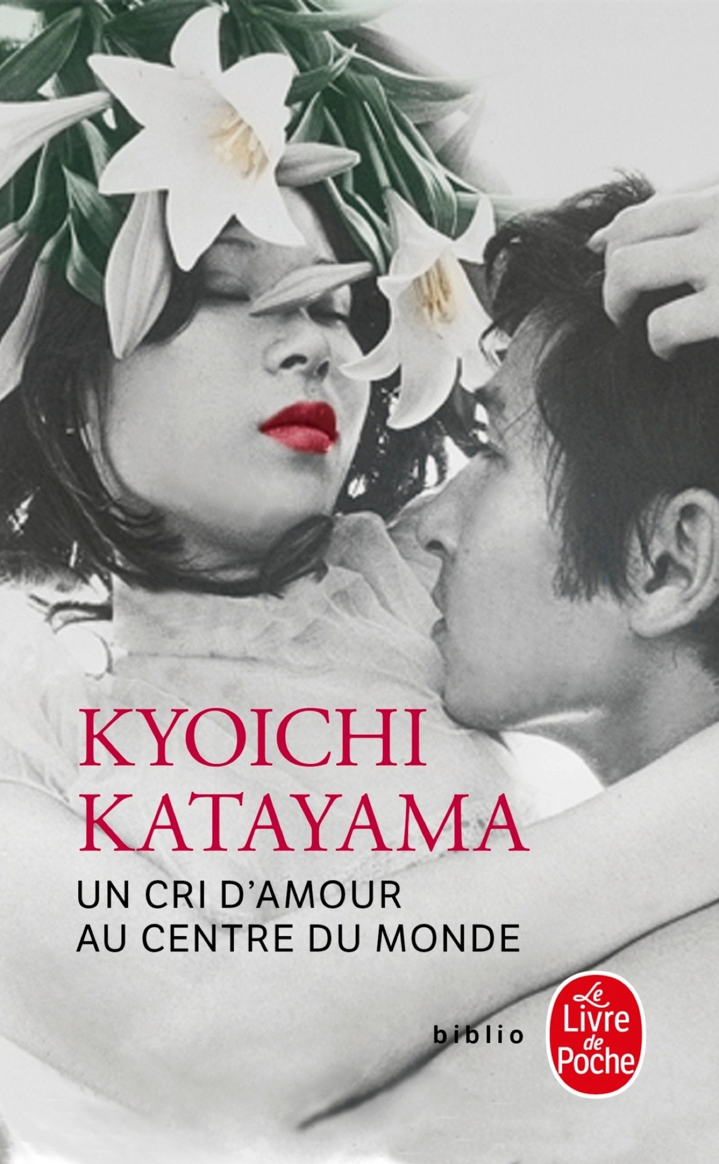 Un cri d'amour au centre du monde 9782253083863