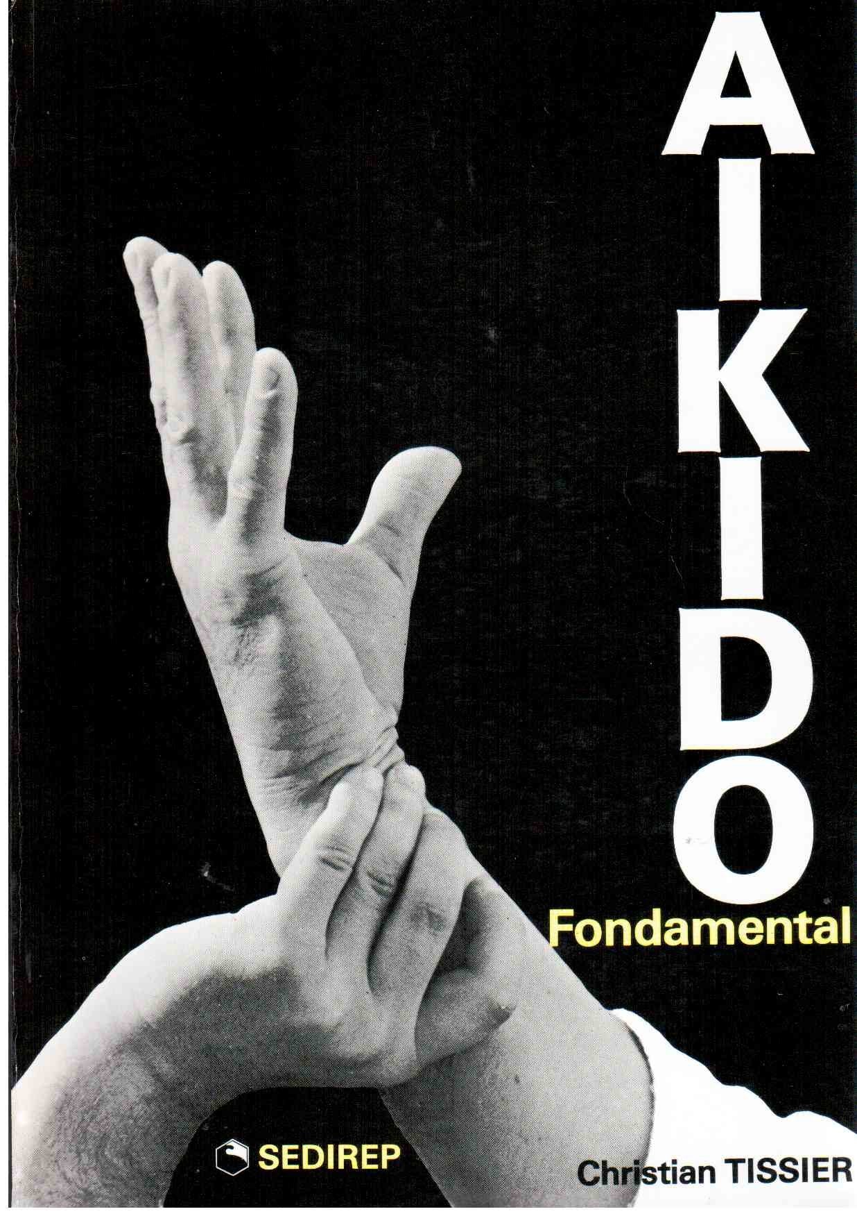 Aïkido fondamental 9782901551102