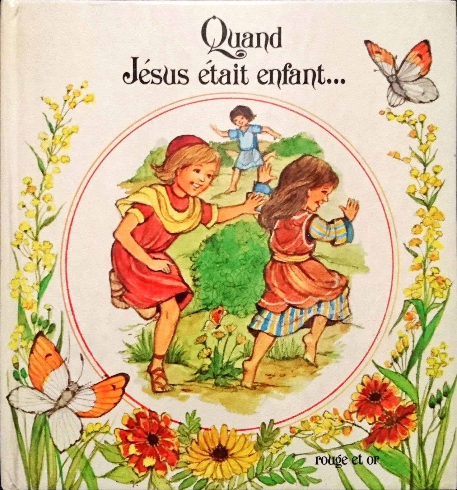 Quand jesus etait enfant : ... 9782261009718