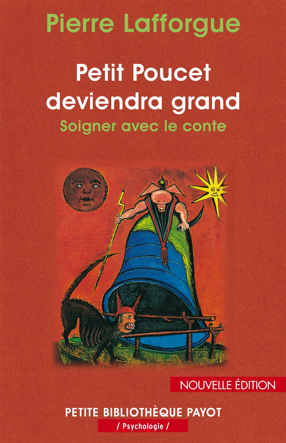 Petit Poucet deviendra grand : Soigner avec le conte 9782228896412