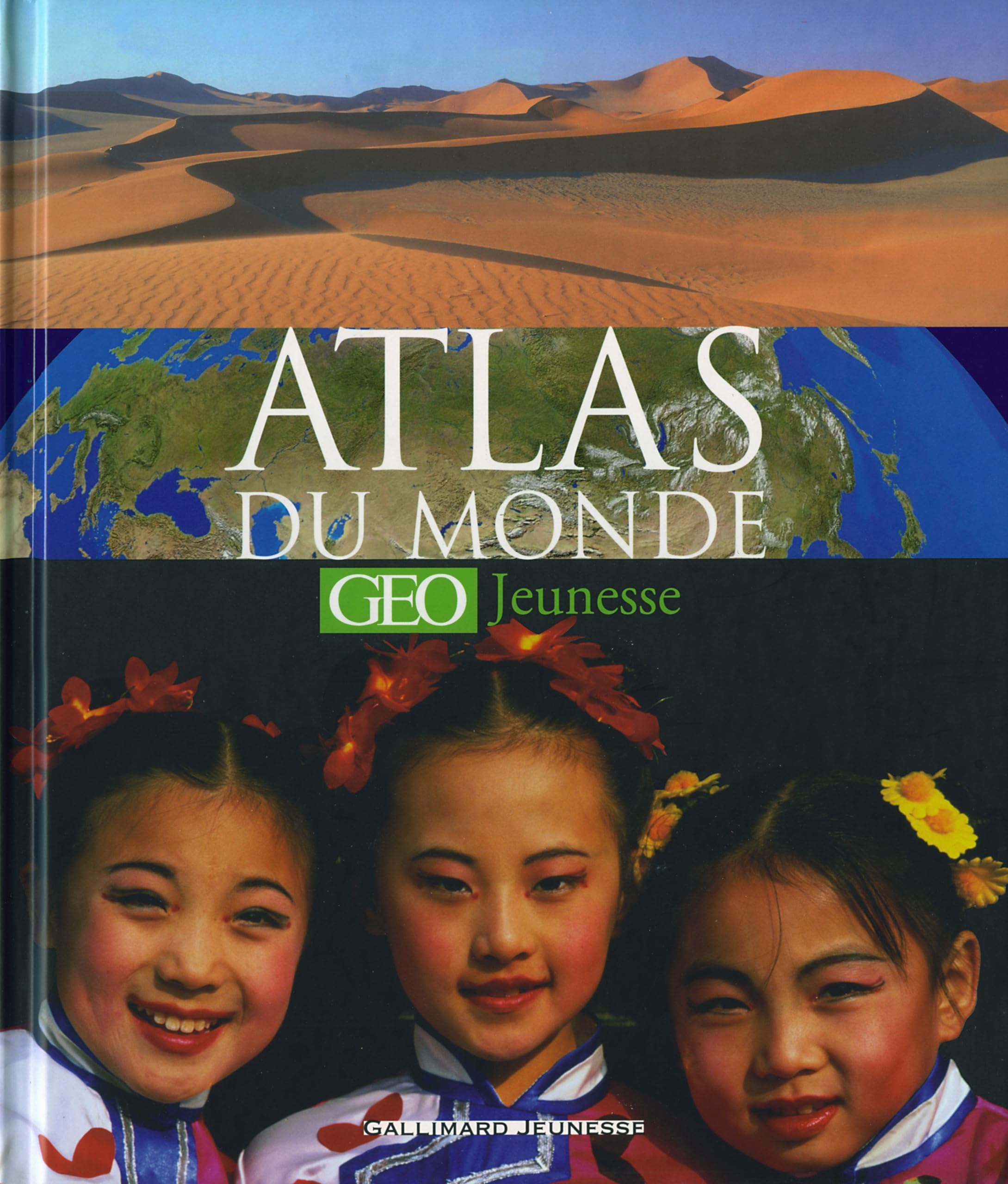 L'ATLAS DU MONDE GEO JEUNESSE 9782070557394