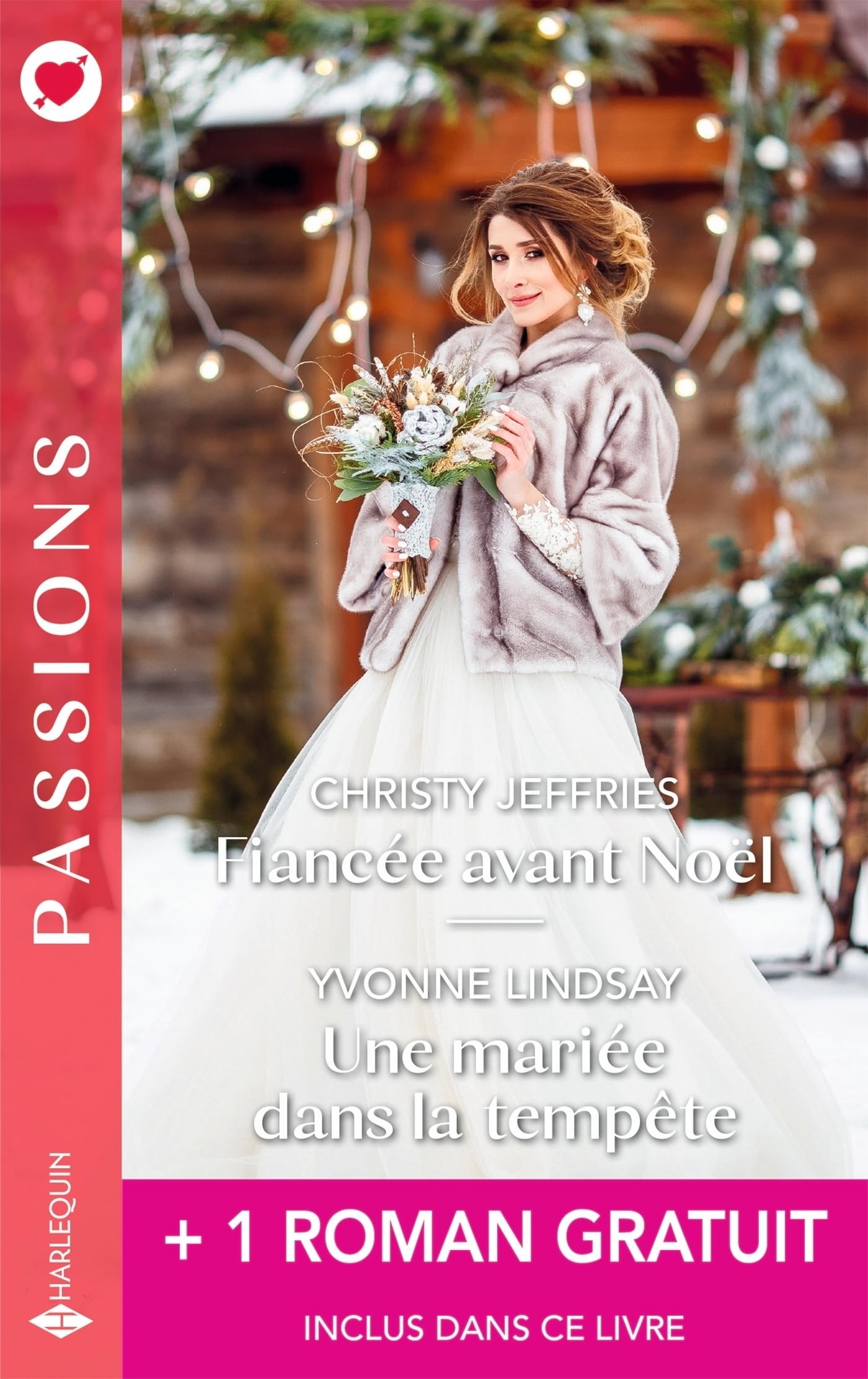 Fiancée avant Noël - Une mariée dans la tempête - Le défi de la séduction 9782280516969