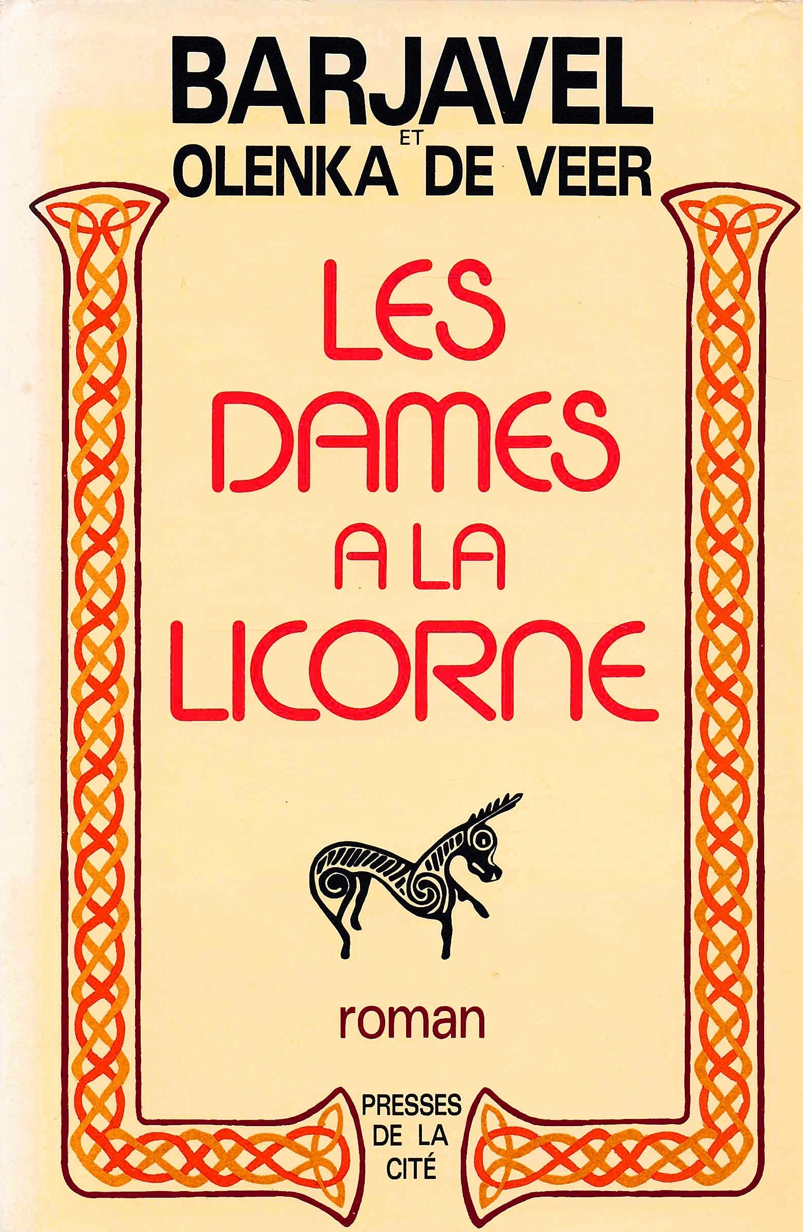 Les dames à la licorne in-8° cart. 339 pp.