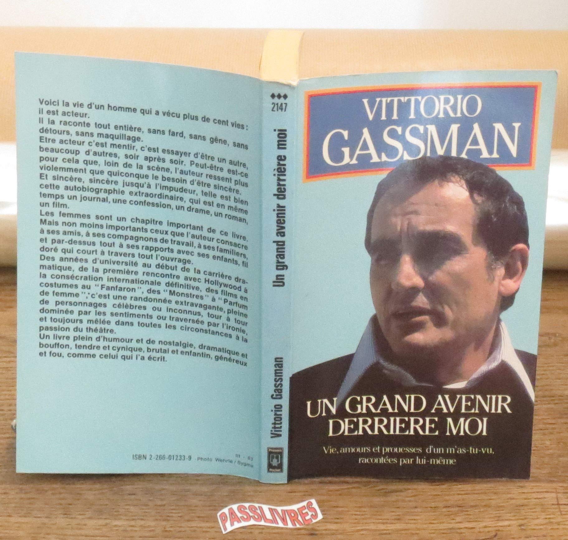 Un grand avenir derrière moi : vie, amours et prouesses d'un m'as-tu vu racontees par lui-meme 9782266012331