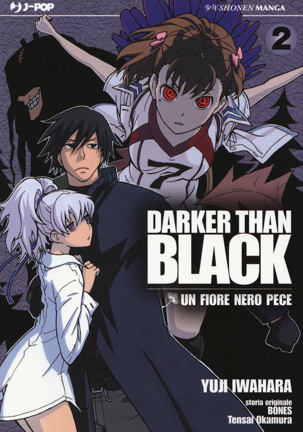 Darker than black. Un fiore nero pece (Vol. 2) 9788832750836