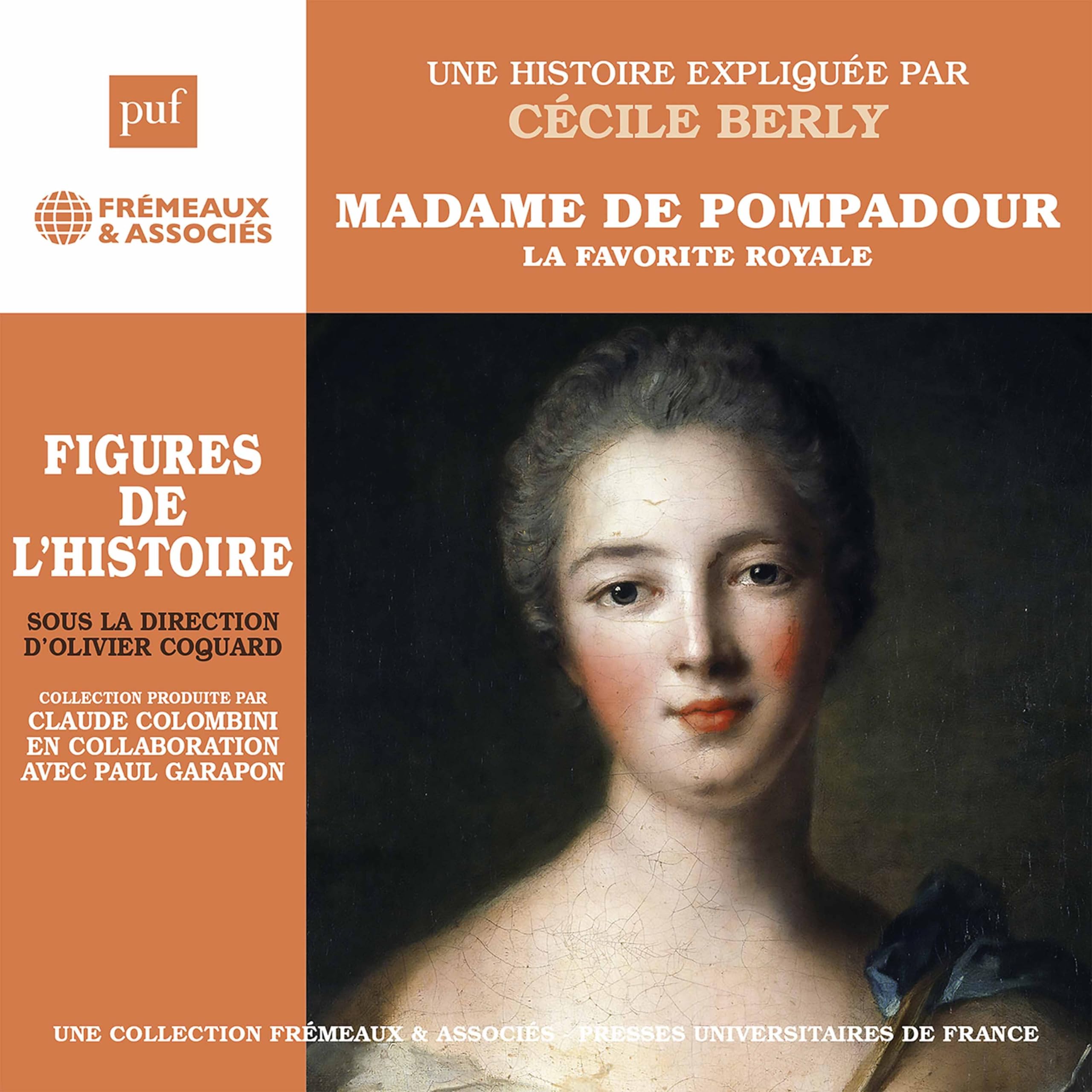 Madame de Pompadour-la Favorite Royale (Puf) 3561302557021