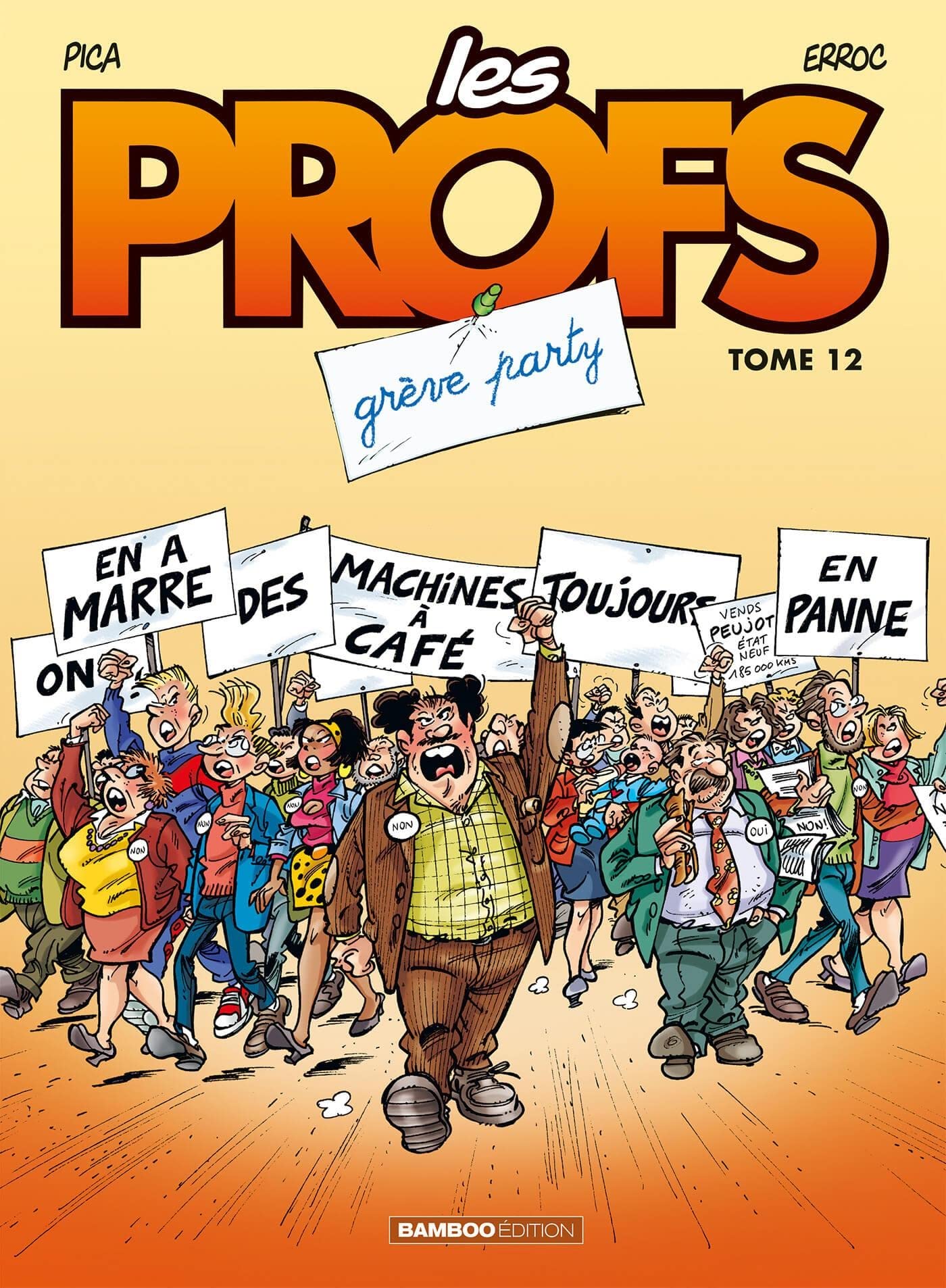 Les Profs - tome 12: Grève party 9782350786438