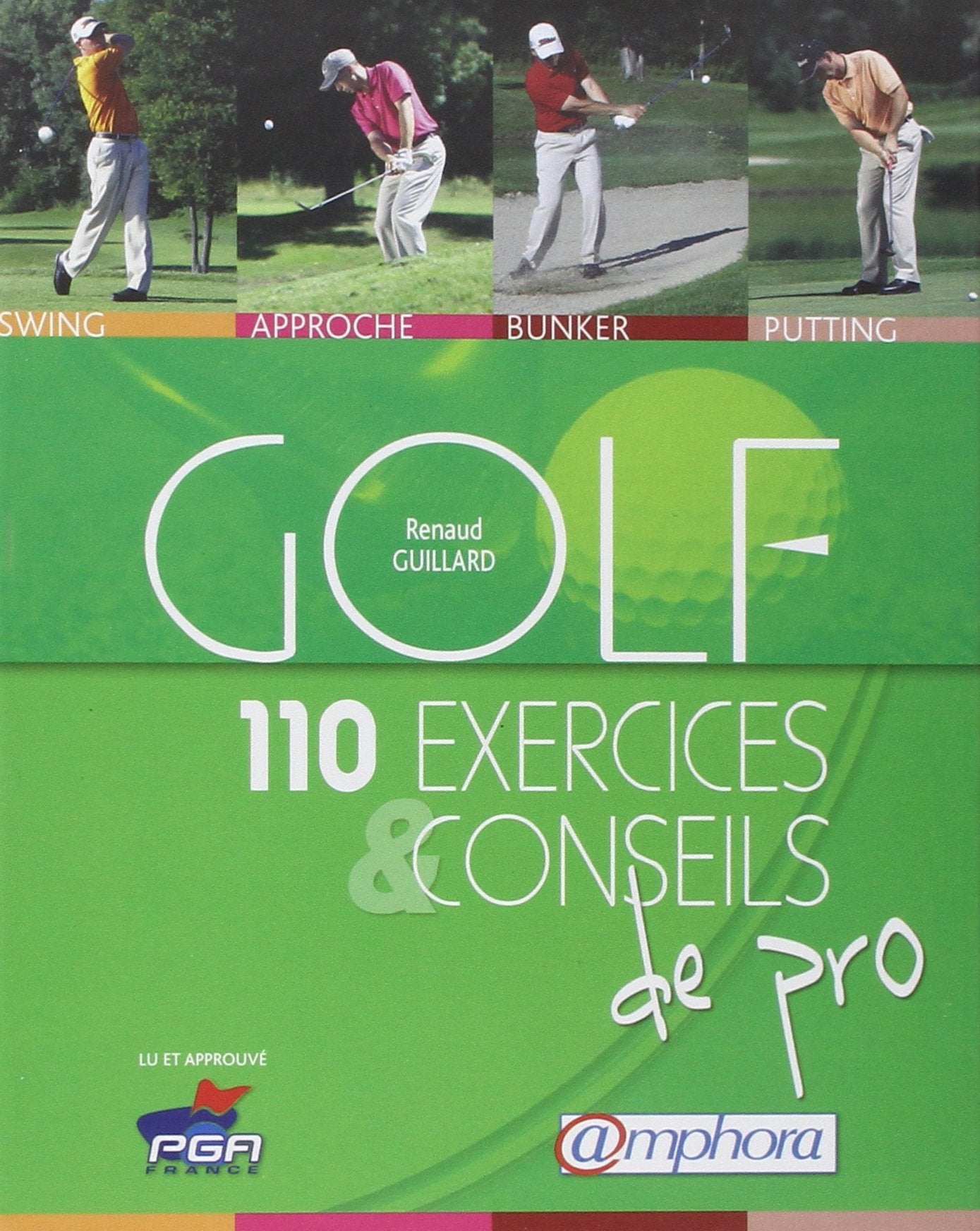 Golf: 110 exercices et conseils de pro 9782851807342