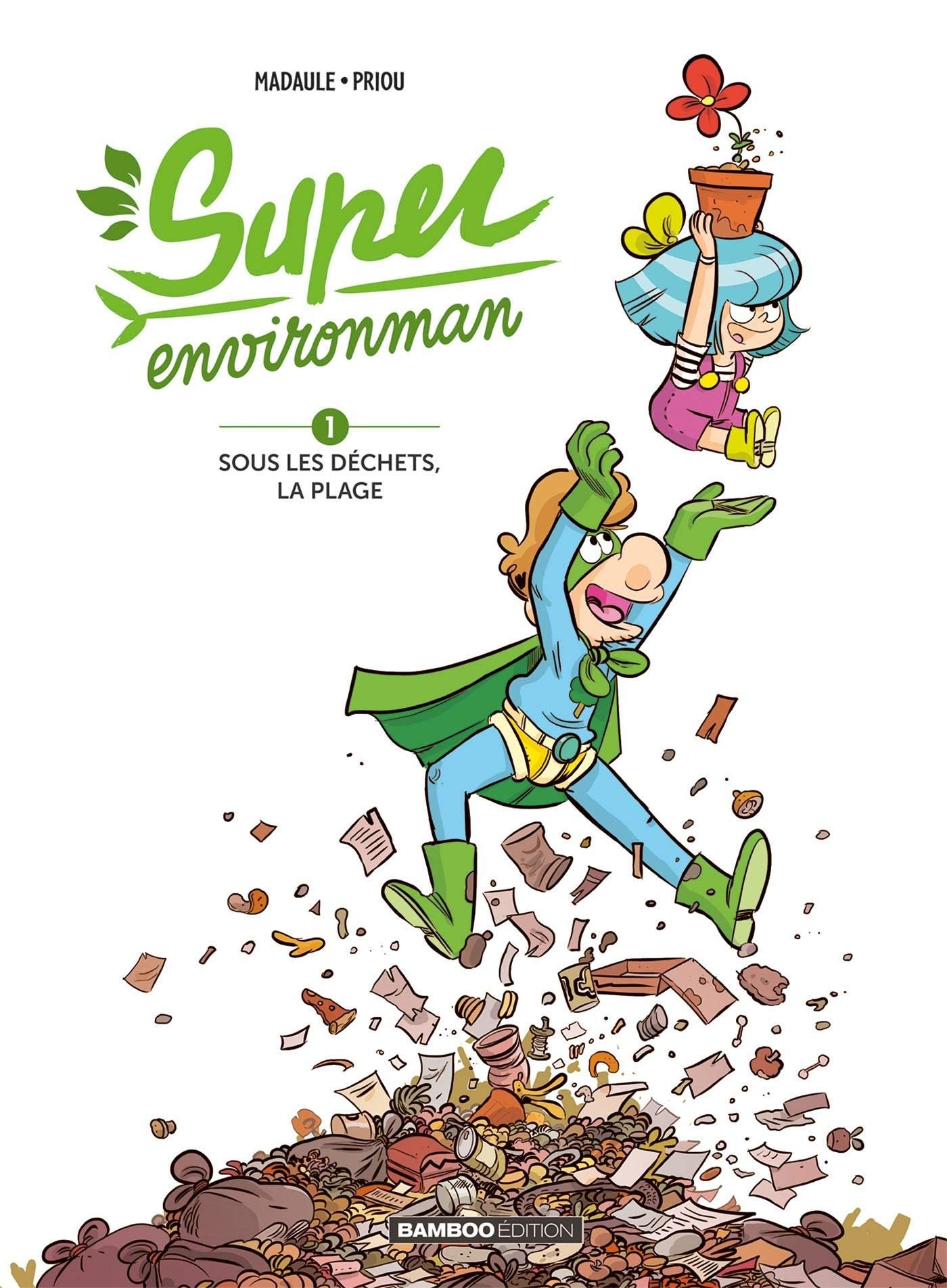 Super Environman - tome 01: Sous les déchets, la plage 9782818976227