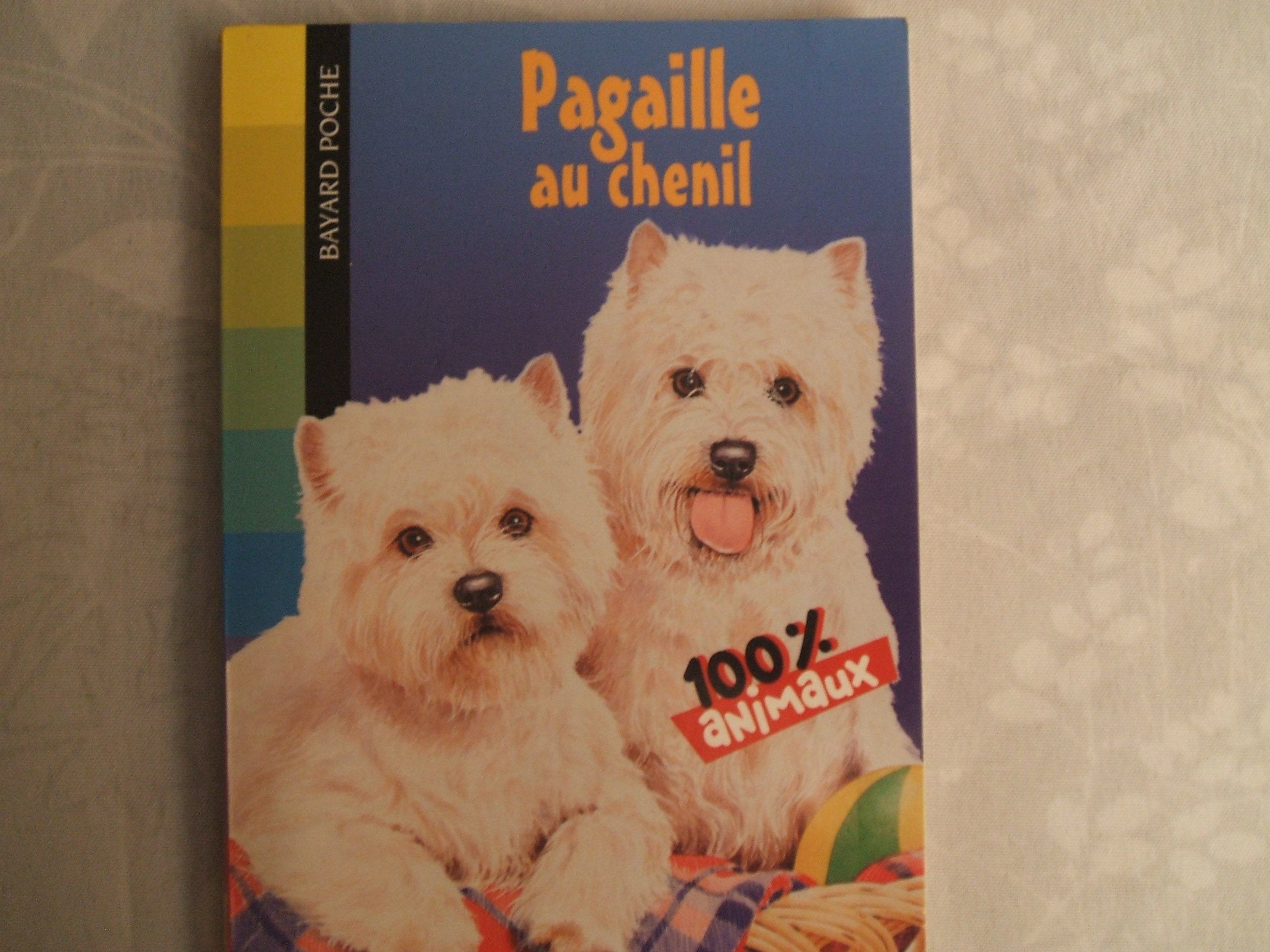 Pagaille au chenil 9782747018951