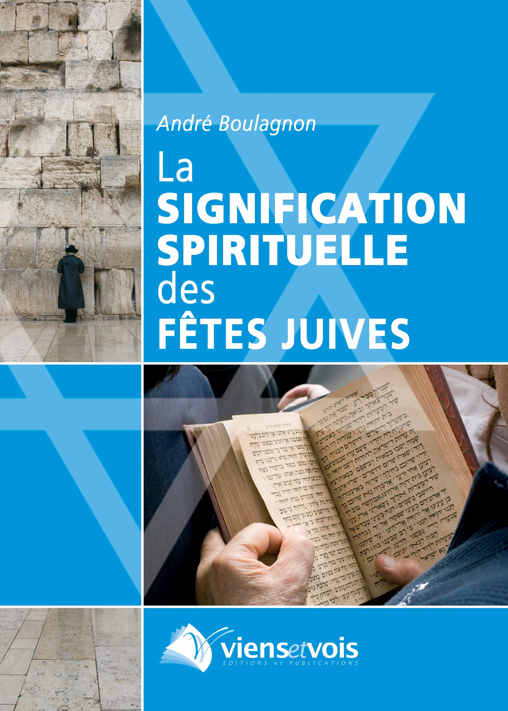 La signification spirituelle des fêtes juives 9782914978774