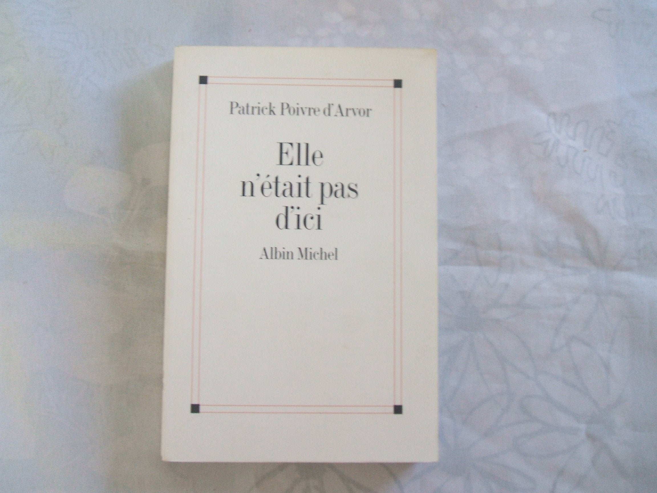 Elle n'était pas d'ici 9782226078469