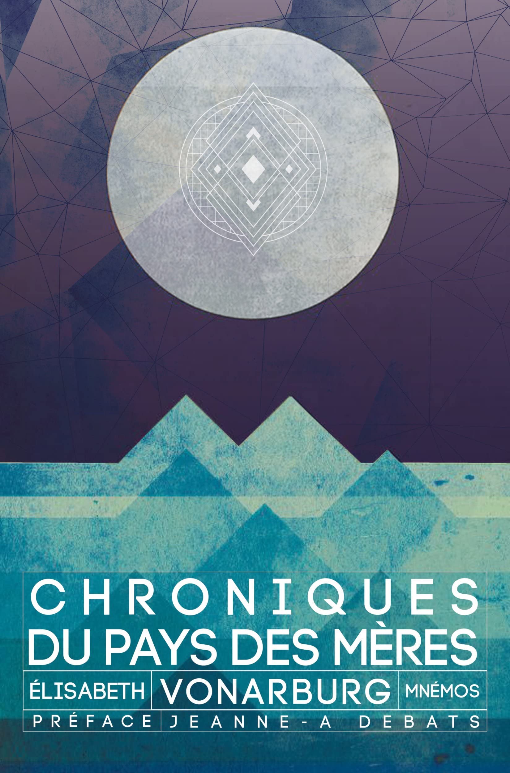 Chroniques du Pays des Mères 9782354087289