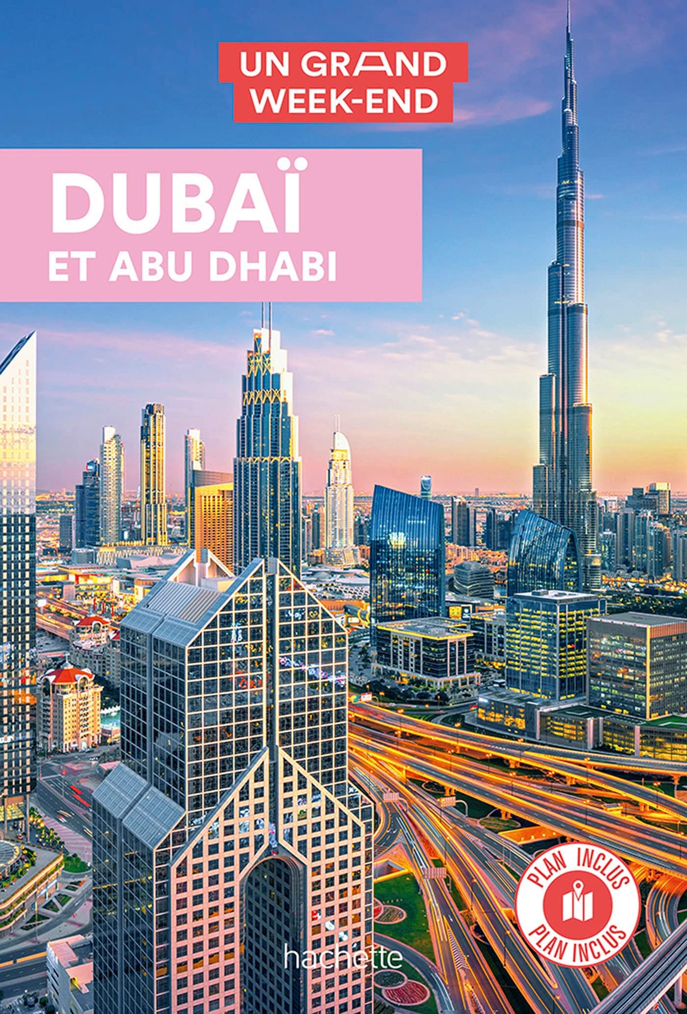 Dubaï Guide Un Grand Week-end 9782017185390