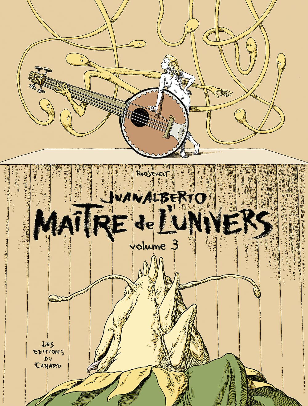 JUANALBERTO MAITRE DE L'UNIVERS - volume 3 9782940512201