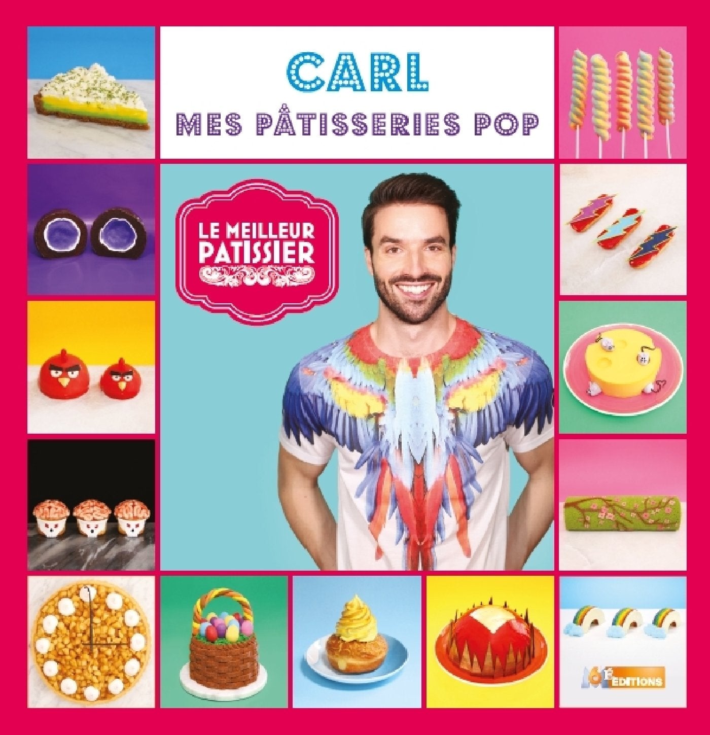 Le Meilleur Pâtissier, Carl 9782359851700