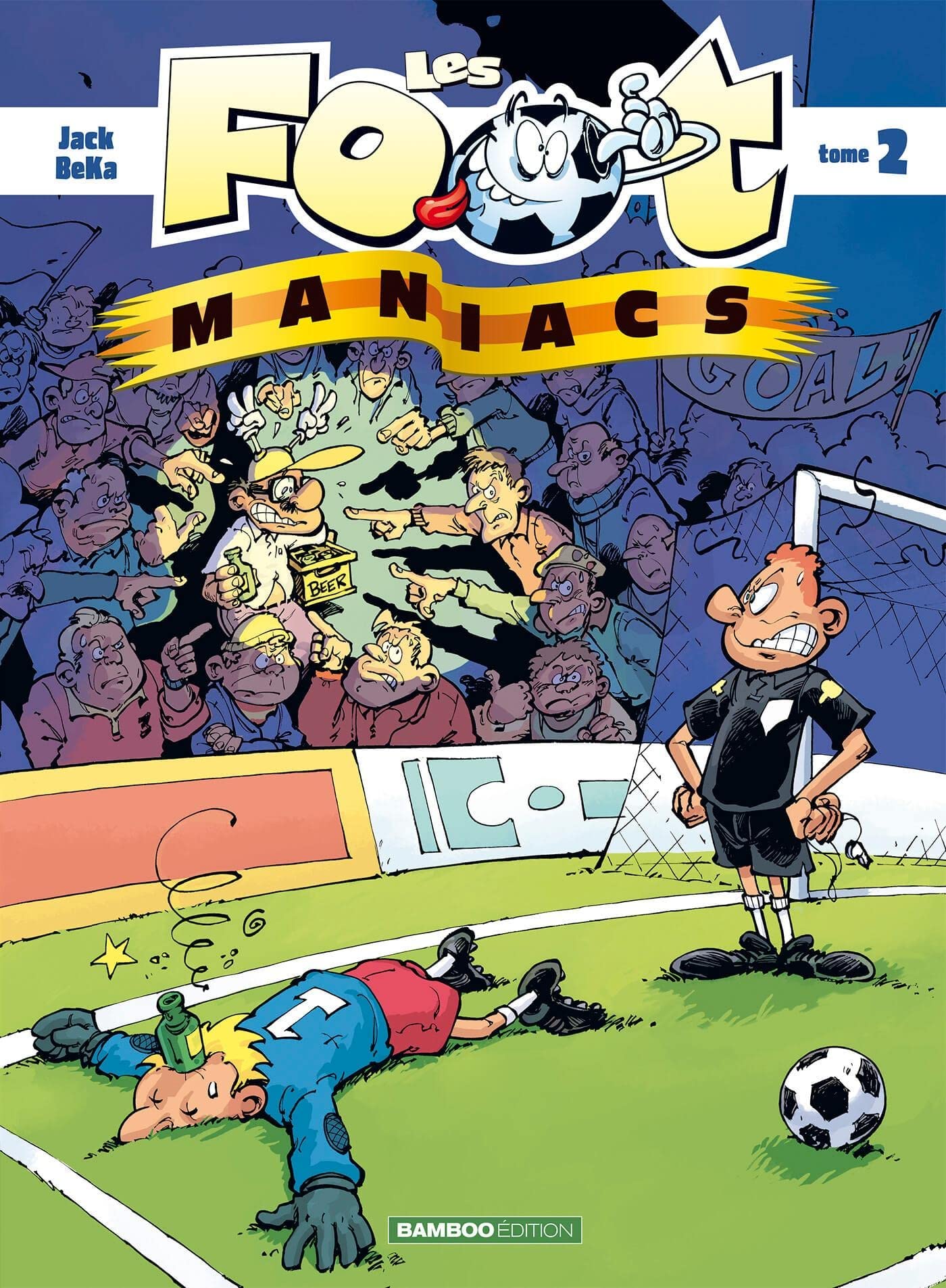 Les Footmaniacs, tome 2 9782912715890