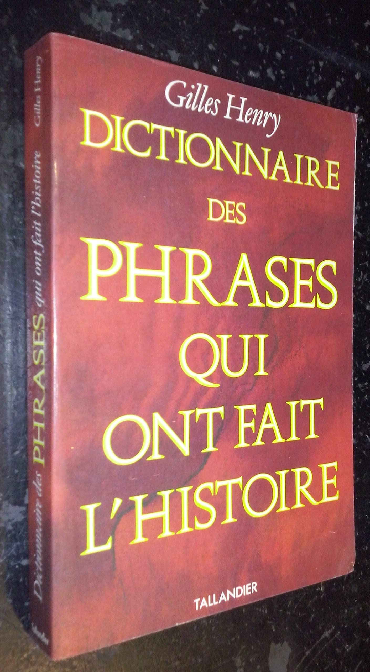 Dictionnaire des expressions nées de l'histoire 9782235020503