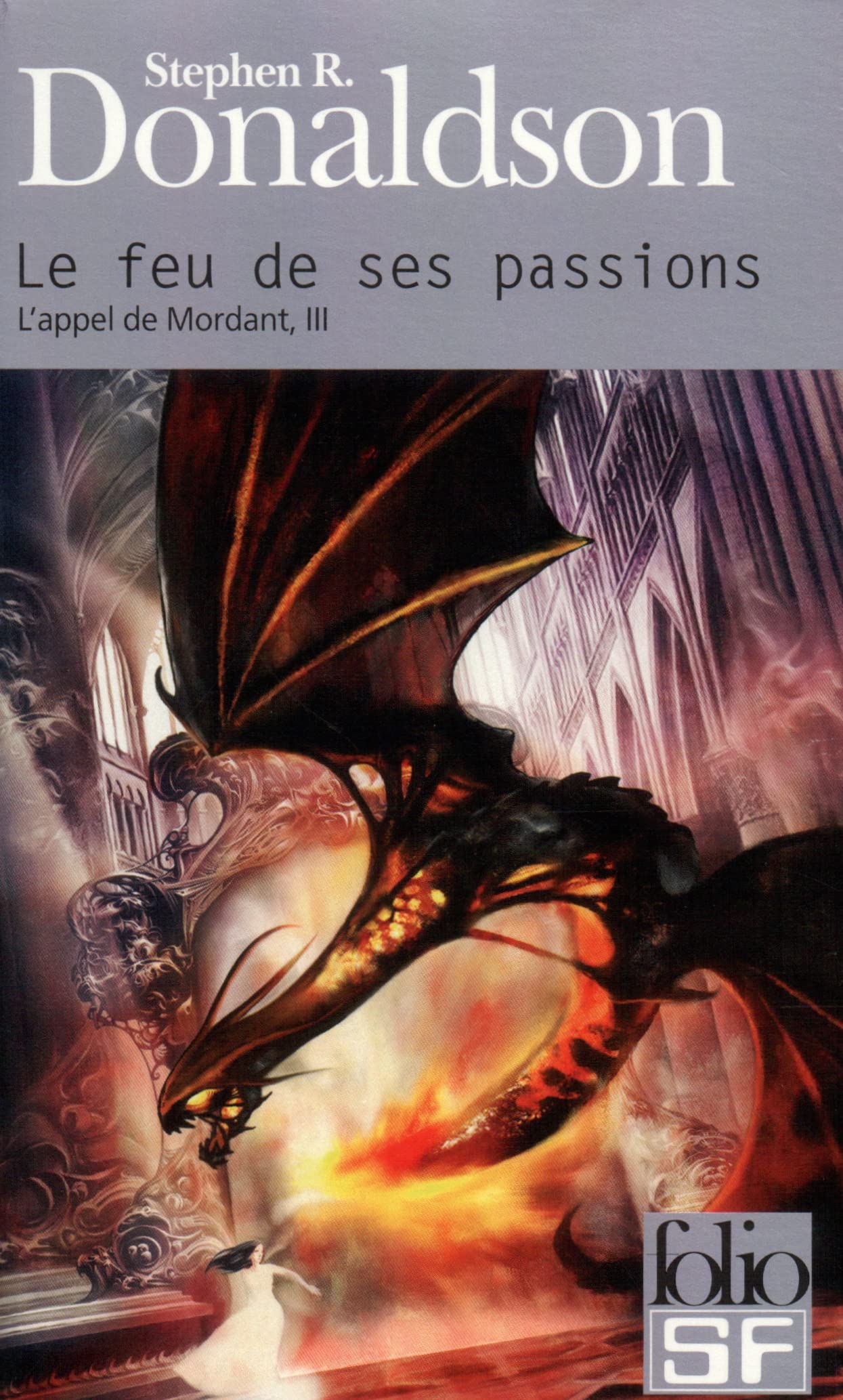 L'appel de Mordant, III : Le feu de ses passions 9782070317660