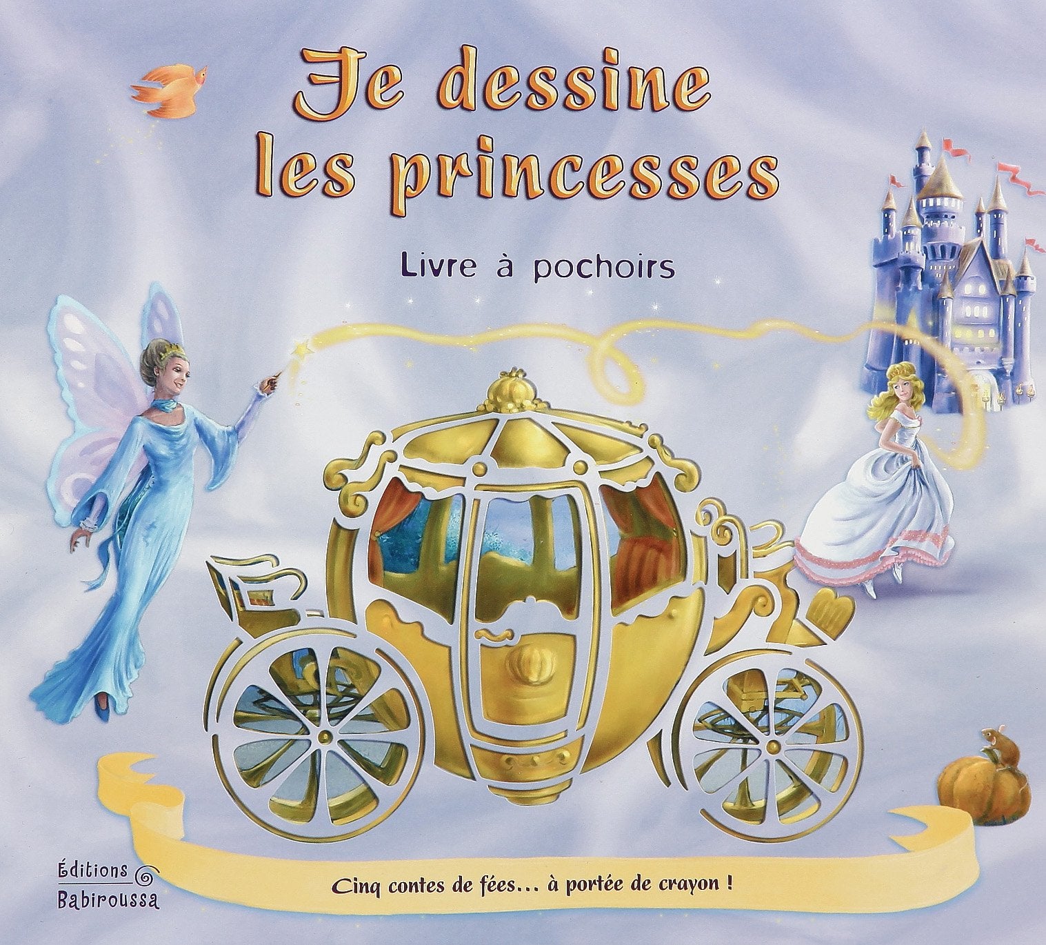 Je dessine les princesses: Livre à pochoirs 9782915601466