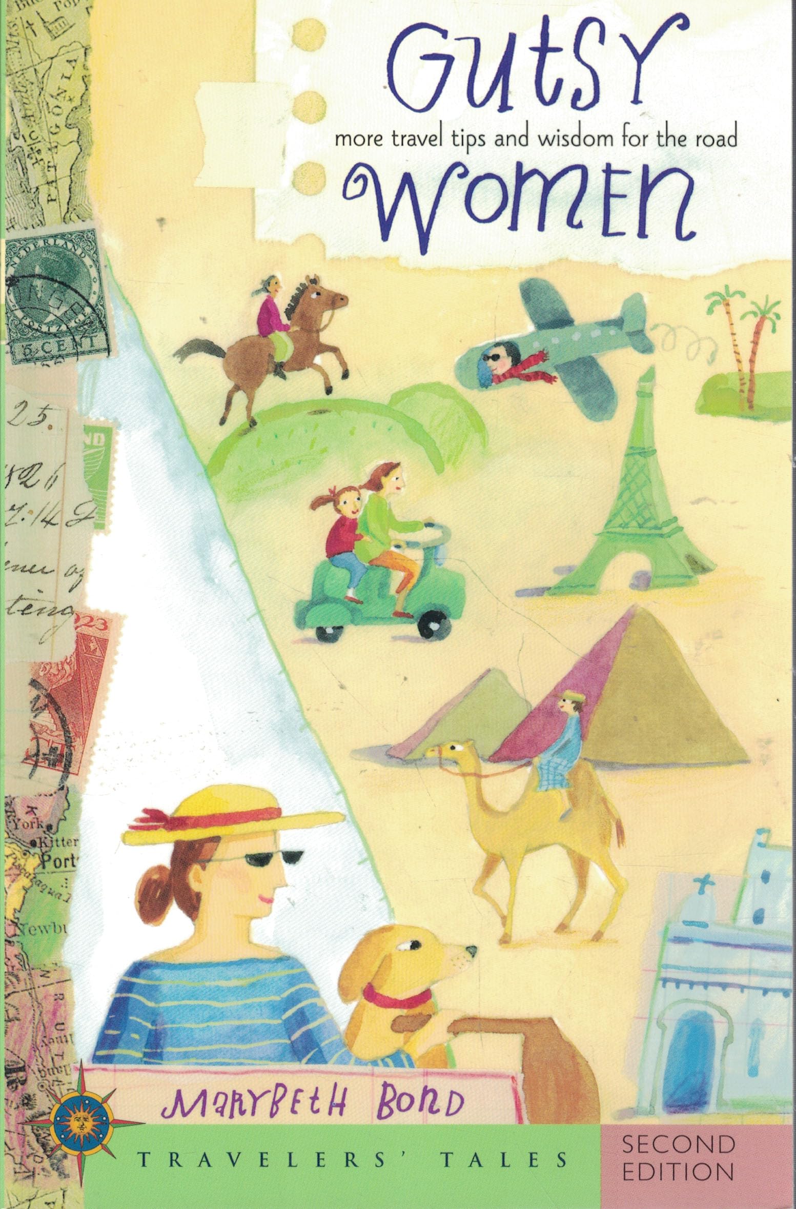 Gutsy Women: More Travel Tips and Wisdom for the Road 9781885211613