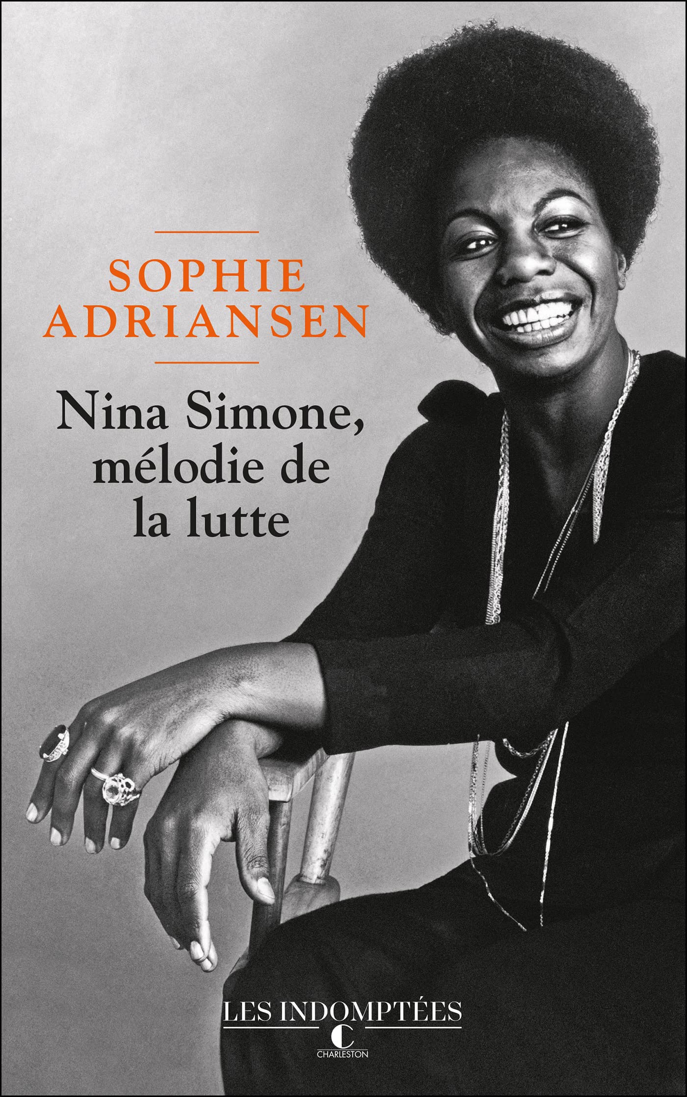 Nina Simone, mélodie de la lutte: Jeune, douée & noire : l'origine d'une légende 9782368127315