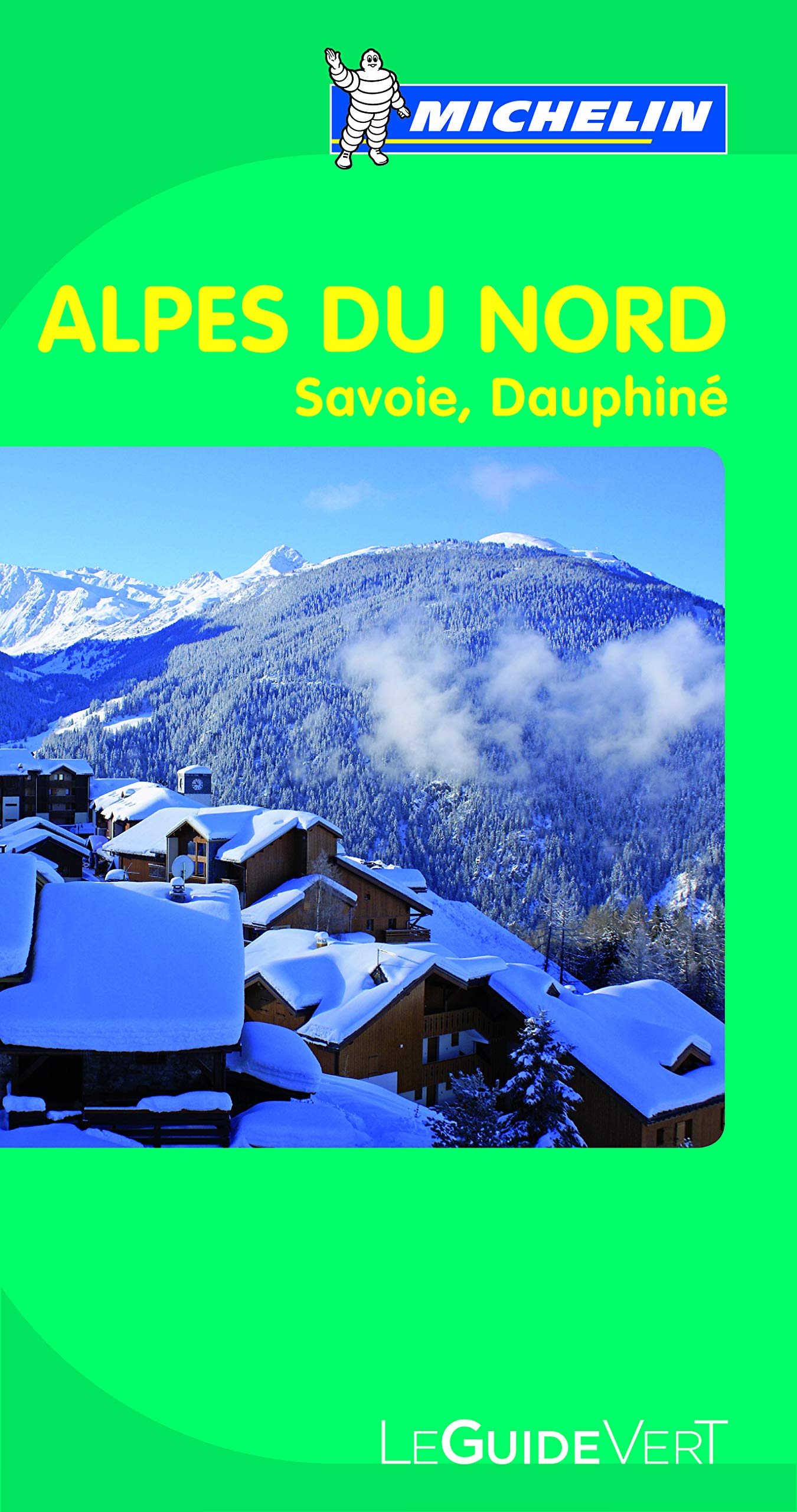 Guide Vert Alpes du Nord, Savoie, Dauphiné 9782067154049