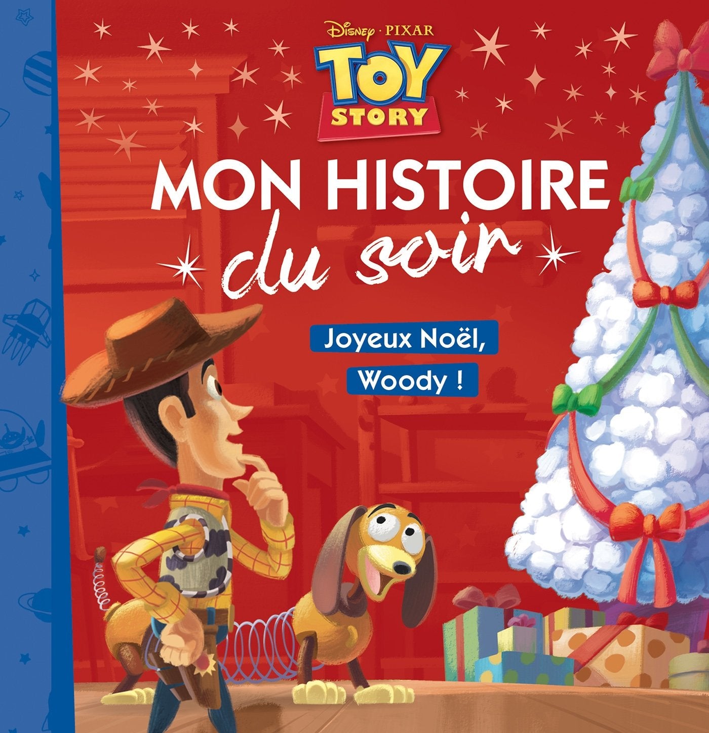 TOY STORY - Mon Histoire du Soir - Joyeux Noël Woody ! 9782016268773